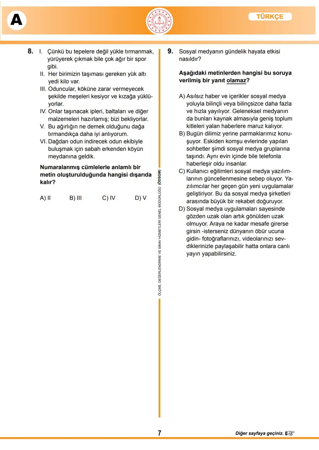 2017-2018 EĞİTİM - ÖĞRETİM YILI
TÜRKÇE
1. Bu testte 20 soru vardır.
2. Cevaplarınızı, cevap kâğıdına işaretleyiniz.
SINAVLA ÖĞRENCİ ALACAK O