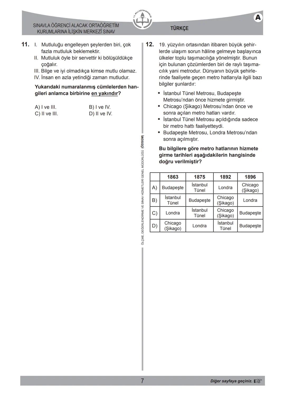 2017-2018 EĞİTİM - ÖĞRETİM YILI
TÜRKÇE
1. Bu testte 20 soru vardır.
2. Cevaplarınızı, cevap kâğıdına işaretleyiniz.
SINAVLA ÖĞRENCİ ALACAK O