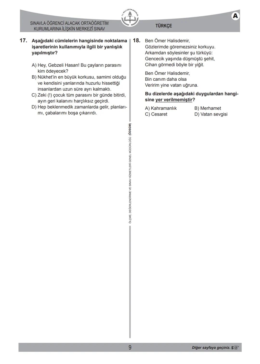 2017-2018 EĞİTİM - ÖĞRETİM YILI
TÜRKÇE
1. Bu testte 20 soru vardır.
2. Cevaplarınızı, cevap kâğıdına işaretleyiniz.
SINAVLA ÖĞRENCİ ALACAK O