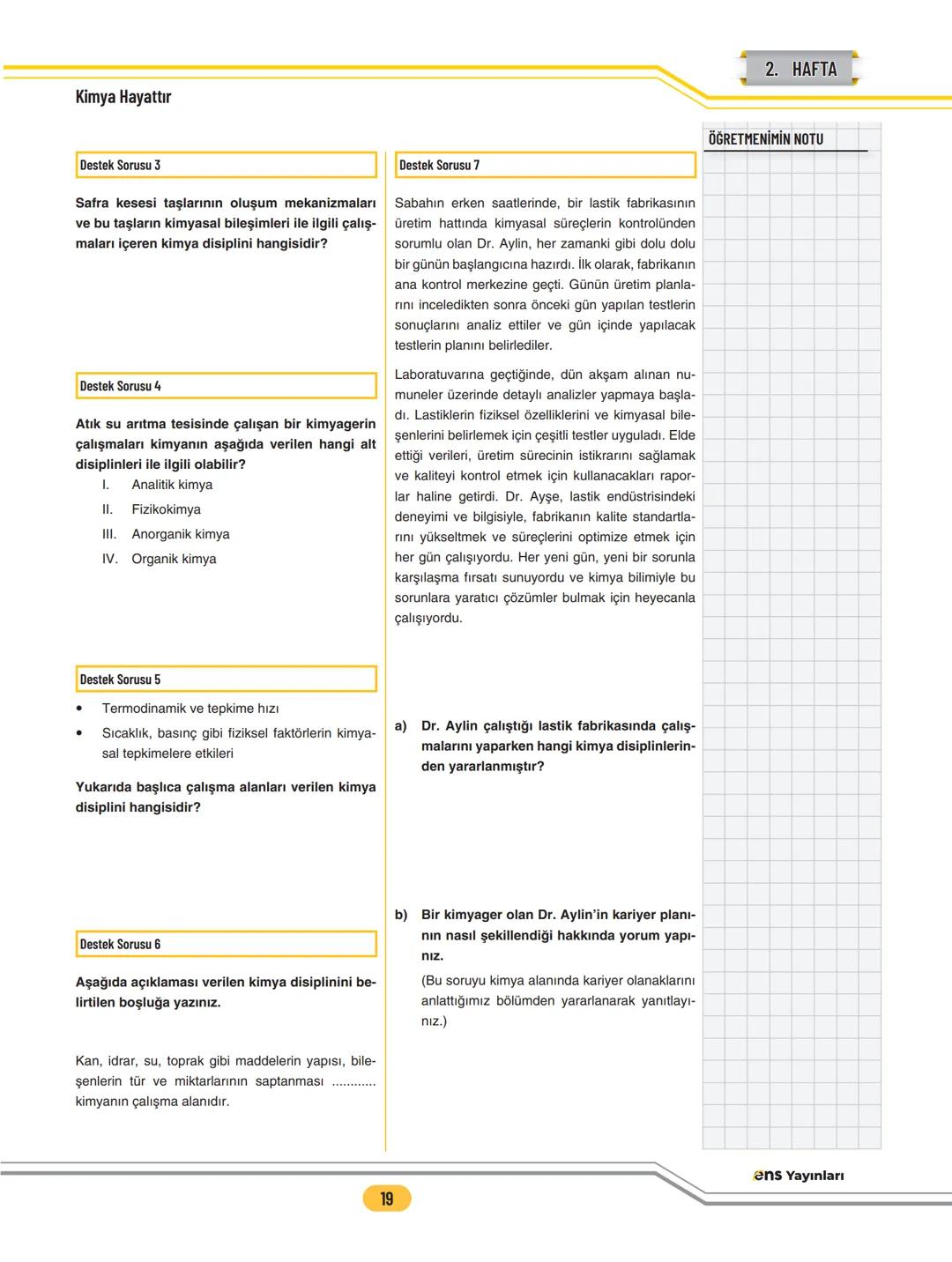 67
Video
Anlatım
344
Destek
Sorusu
368
Konu
Tekrar
Sorusu
96
Aktif
Öğrenme
Sorusu
120 928
Yazılıya
Hazırlık
Sorusu
Toplam
Soru
ens Yayınları