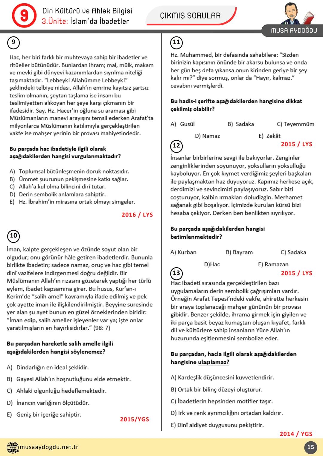 --- OCR Start ---
DİN KÜLTÜRÜ VE AHLAK BİLGİSİ
9
3.Ünite: İslam'da İbadetler
Ders Notları
DİN KÜLTÜRÜ VE AHLAK BIL
MUSA AYDOĞDU
MUSA AYDOĞDU