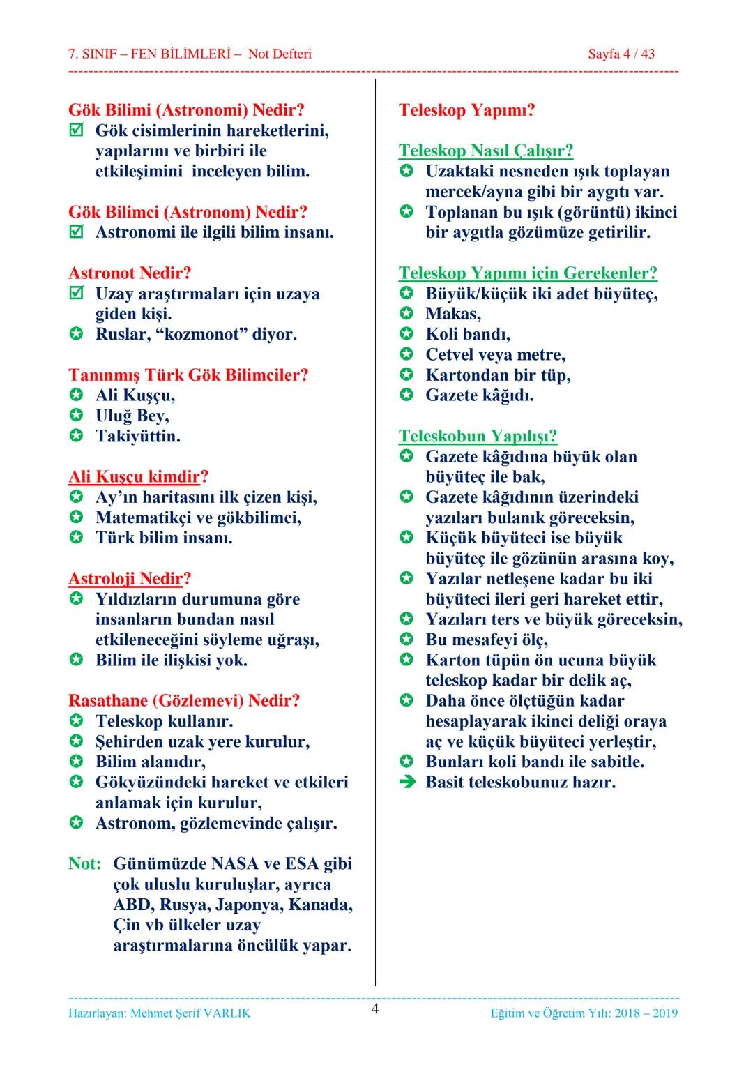 7. SINIF-FEN BİLİMLERİ - Not Defteri
Sayfa 1/43
1. ÜNİTE
Güneş Sistemi ve Ötesi
1. Bölüm...
Uzay Araştırmaları
2. Bölüm...
Güneş Sistemi ve