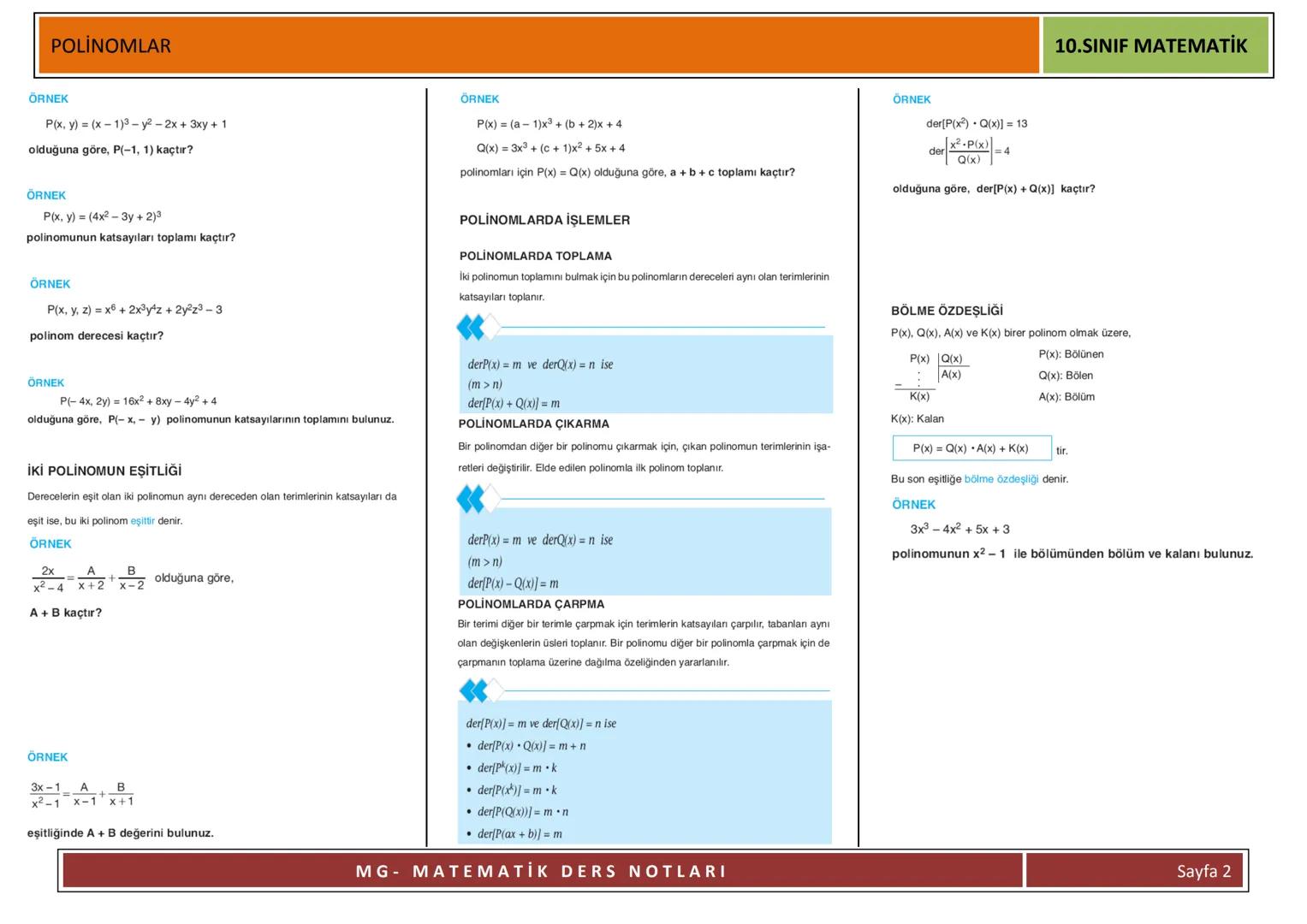 # POLİNOMLAR
POLİNOMLAR
ap, a1, a2,..., a, ER ve n ∈ N olmak üzere,
$P(x) = a_n x^n + a_{n-1}x^{n-1} + ... + a_2x^2 + a_1x + a_0$
ifadesine