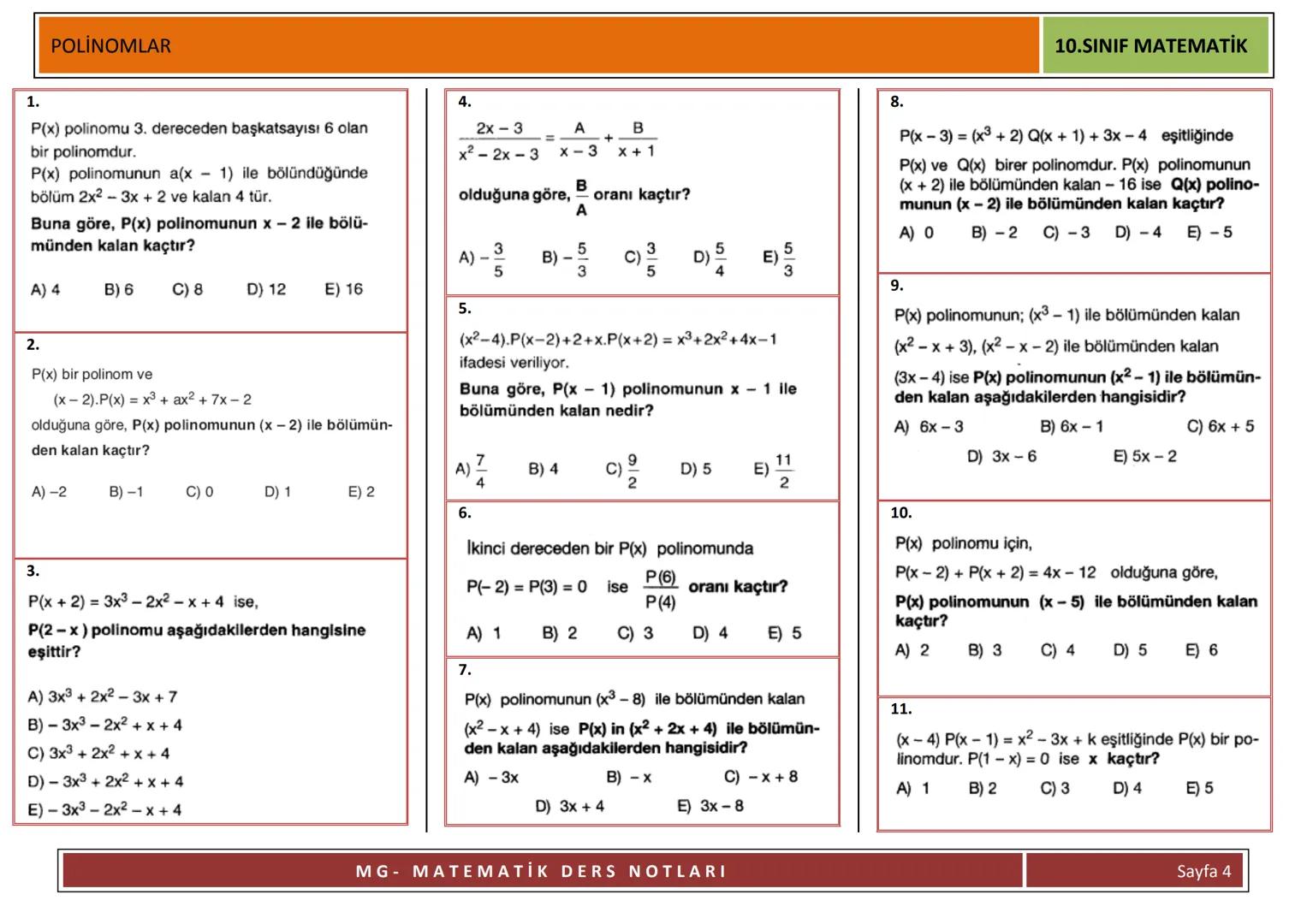 # POLİNOMLAR
POLİNOMLAR
ap, a1, a2,..., a, ER ve n ∈ N olmak üzere,
$P(x) = a_n x^n + a_{n-1}x^{n-1} + ... + a_2x^2 + a_1x + a_0$
ifadesine