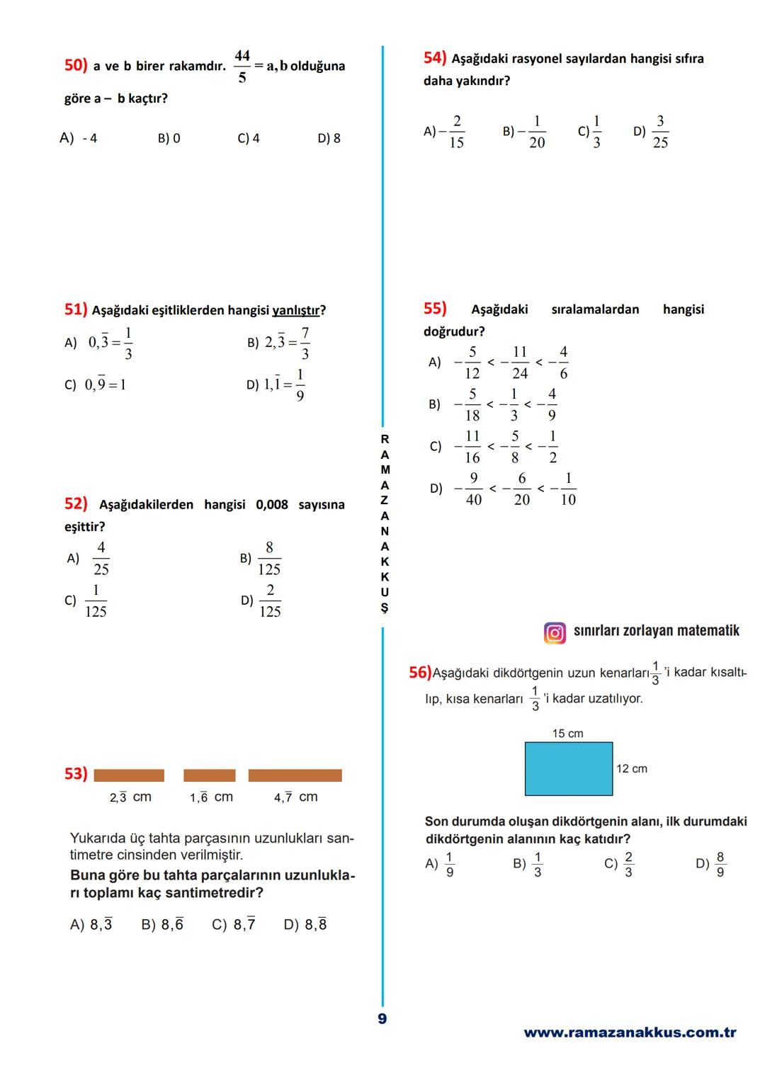 7. SINIF
MATEMATİK
DERSI
ARA TATİL
ÖDEV FASİKÜLÜ
120
SORU
YouTube Çözümlü
CEVAP ANAHTARI EKLİDİR.
Çözümler, YouTube /Sınırları Zorlayan