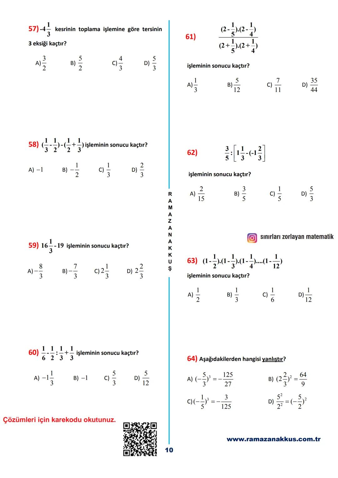 7. SINIF
MATEMATİK
DERSI
ARA TATİL
ÖDEV FASİKÜLÜ
120
SORU
YouTube Çözümlü
CEVAP ANAHTARI EKLİDİR.
Çözümler, YouTube /Sınırları Zorlayan