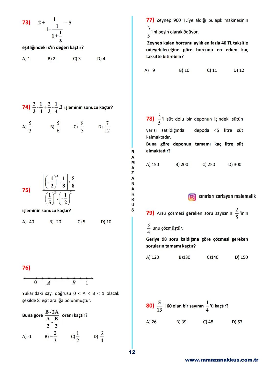 7. SINIF
MATEMATİK
DERSI
ARA TATİL
ÖDEV FASİKÜLÜ
120
SORU
YouTube Çözümlü
CEVAP ANAHTARI EKLİDİR.
Çözümler, YouTube /Sınırları Zorlayan