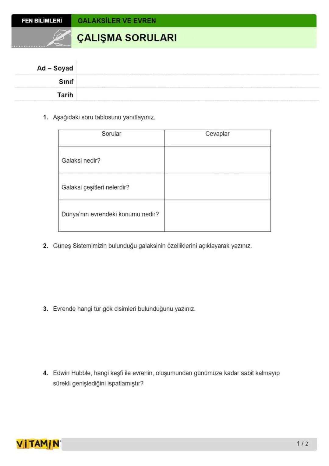 2019-2020 EĞİTİM ÖĞRETİM YILI
TAHRAN TÜRK ORTAOKULU
FEN BİLİMLERİ DERSİ 7. SINIF ÖĞRENCİ ÇALIŞMA KİTAPÇIĞI
1.ÜNİTE
Güneş Sistemi ve Ötes