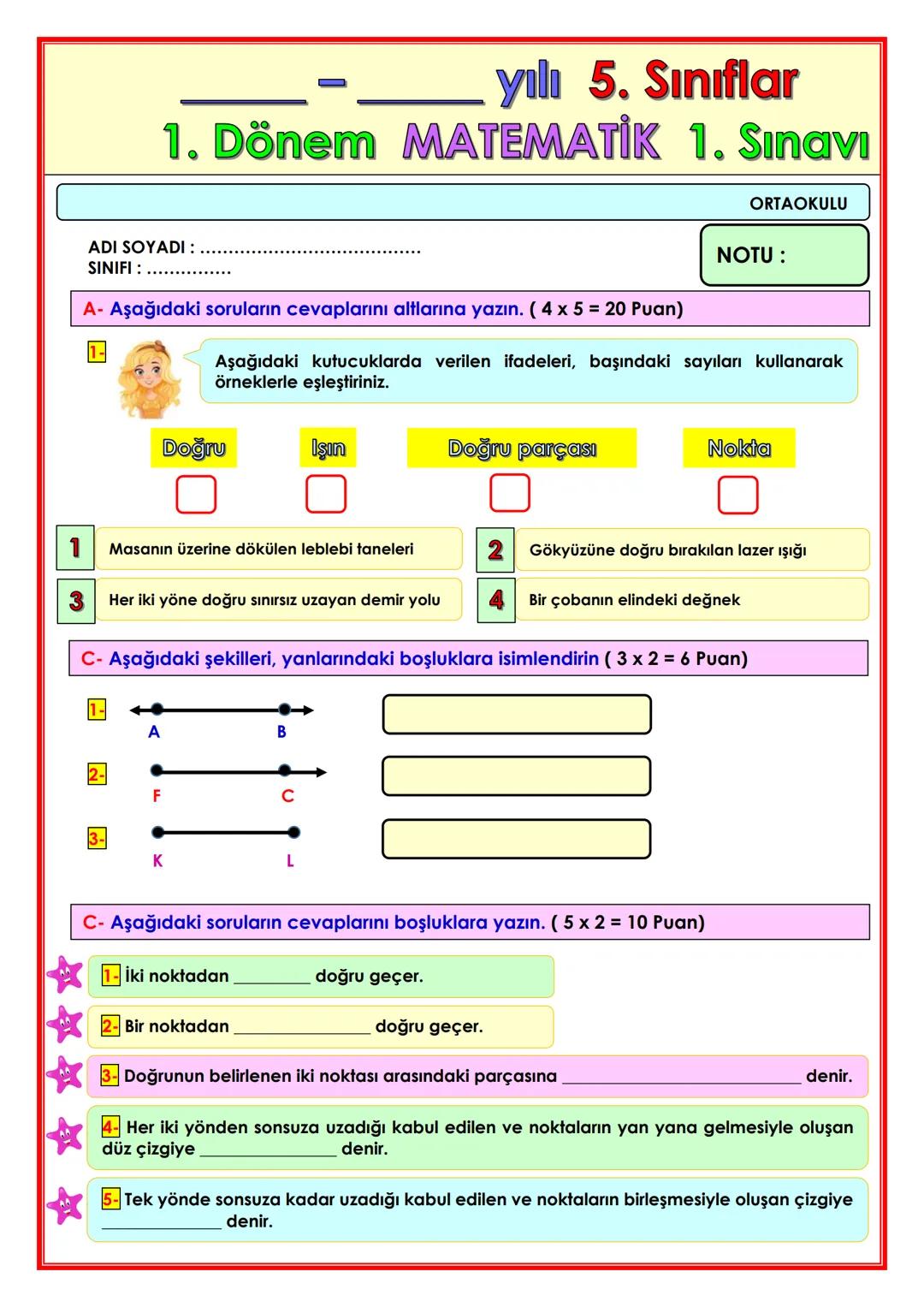 --- OCR Start ---
yılı 5. Sınıflar
1. Dönem MATEMATİK 1. Sınavı
ORTAOKULU
ADI SOYADI:
SINIFI:
A- Aşağıdaki soruların cevaplarını altlarına y