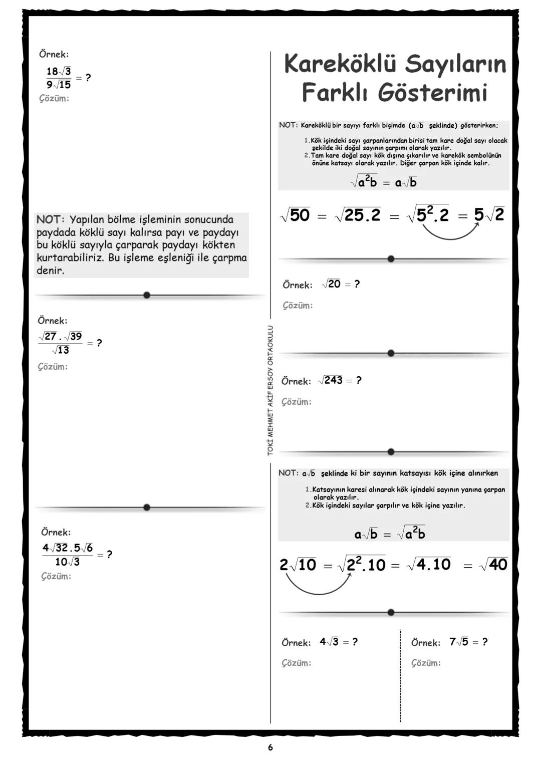 # 8.SINIF KAREKÖKLÜ SAYILAR DERS NOTLARI
Tam Kare Doğal Sayıların
Karekökünü Bulma
$
\sqrt{64} \neq (-8)
$ → bir tamsayının karekökü negat
