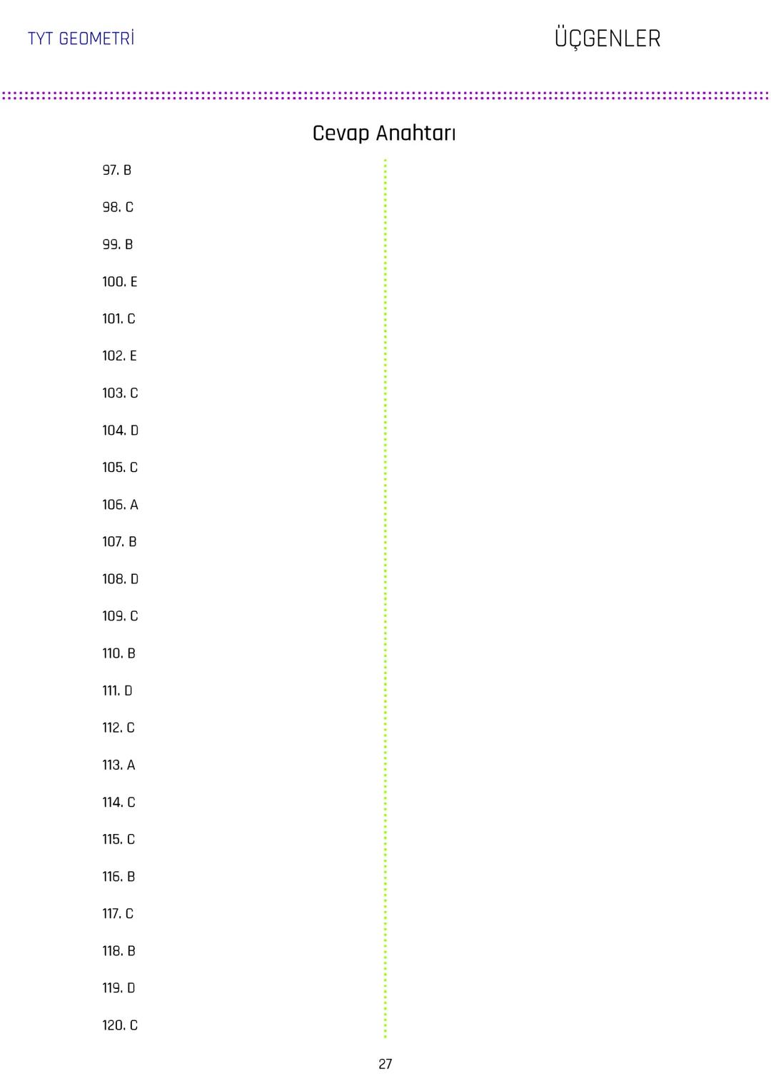 TYT GEOMETRİ
ÜÇGENLER
1.
3.
[AB // [CD/ [KH
ABC üçgen
5x
m(DCL) = 140°
IAGI = IBFI = 2IFGI
C
70° 140°
IDEI
m(AEC) = 70°
IBDI = IECI =