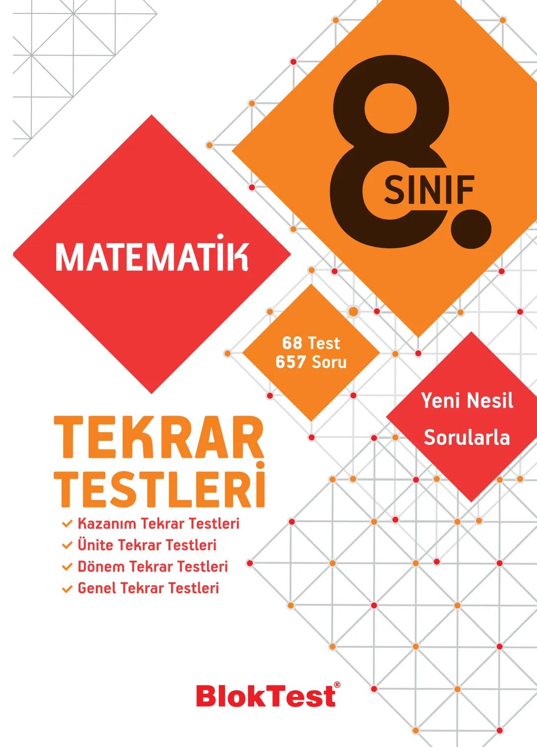 --- OCR Start ---
MATEMATİK
8.
SINIF
TEKRAR
TESTLERİ
✓ Kazanım Tekrar Testleri
✓ Ünite Tekrar Testleri
✔ Dönem Tekrar Testleri
✓ Genel Tekra