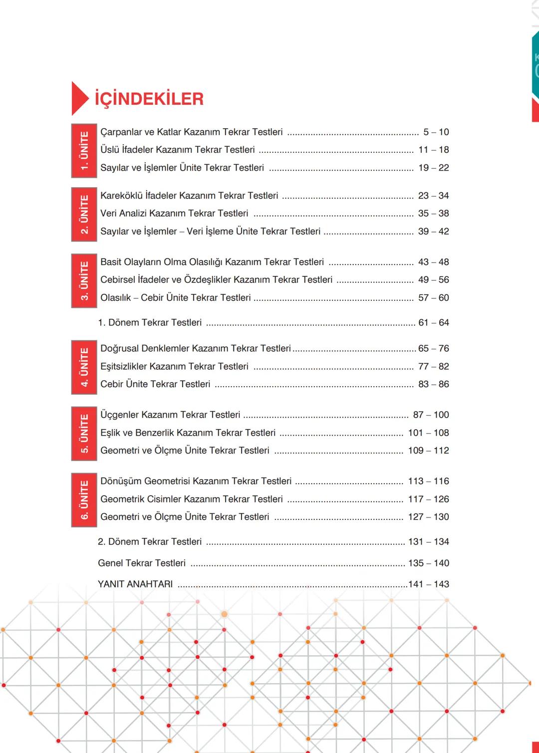 --- OCR Start ---
MATEMATİK
8.
SINIF
TEKRAR
TESTLERİ
✓ Kazanım Tekrar Testleri
✓ Ünite Tekrar Testleri
✔ Dönem Tekrar Testleri
✓ Genel Tekra