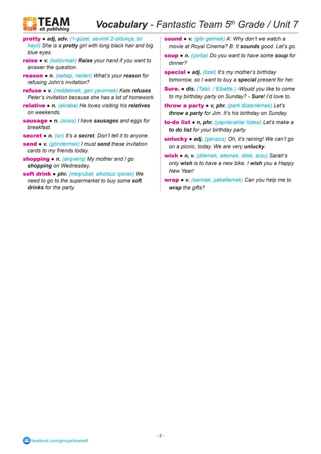 --- OCR Start ---
TEAM
Kelt publishing
Vocabulary - Fantastic Team 5th Grade / Unit 7
accept v. (kabul etmek) I can't accept your party
invi