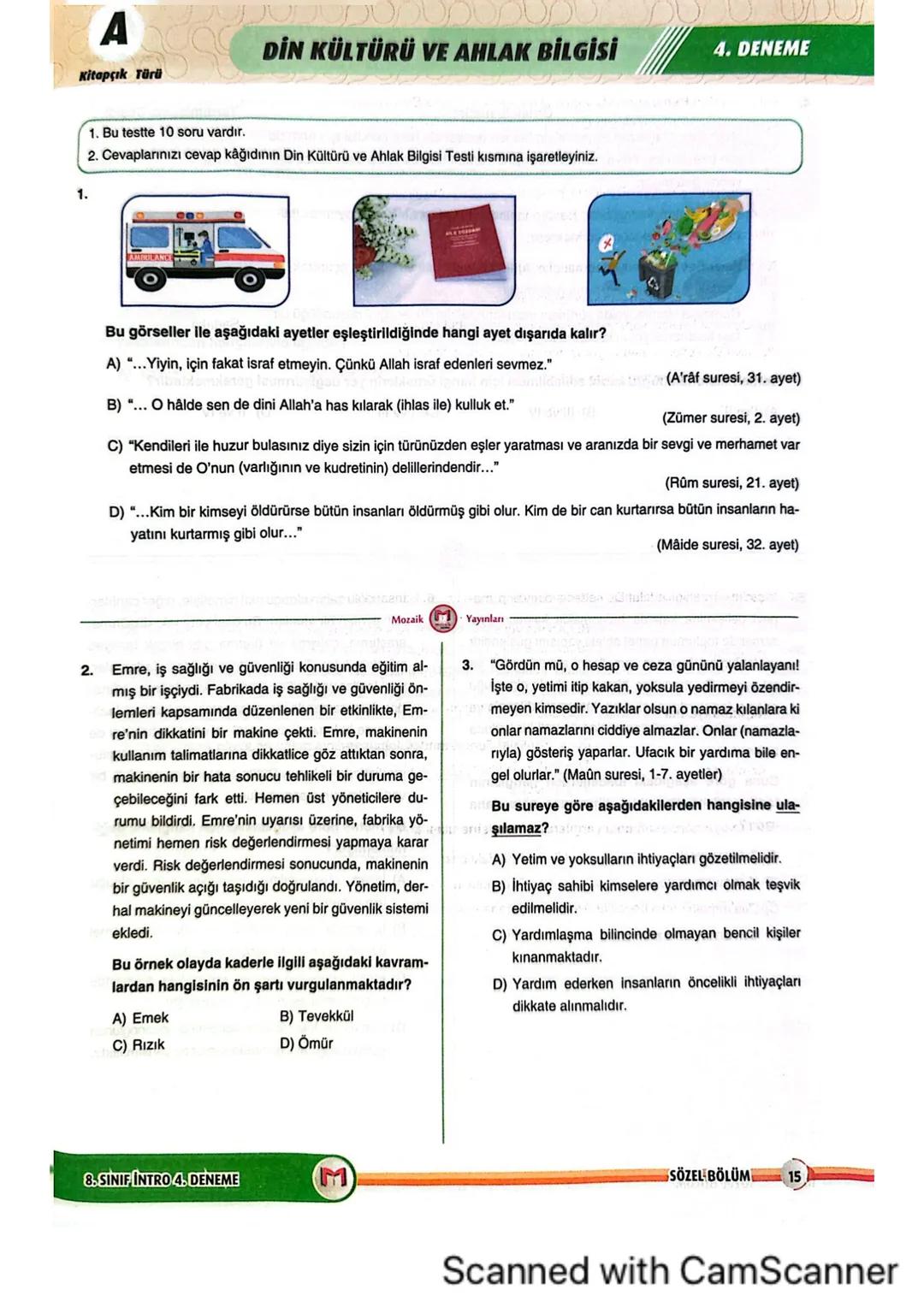 8LGS
■SINIF
8. SINIF
BÖLÜM
SÖZEL
A KİTAPÇIĞI
M
mozaik
yayınları
INTRO
DENEME
SÖZEL
BÖLÜM
KİTAPÇIKA
ADI SOYADI
SINIFI/ŞUBESİ
ÖĞRENCİ NO
ÖĞRE