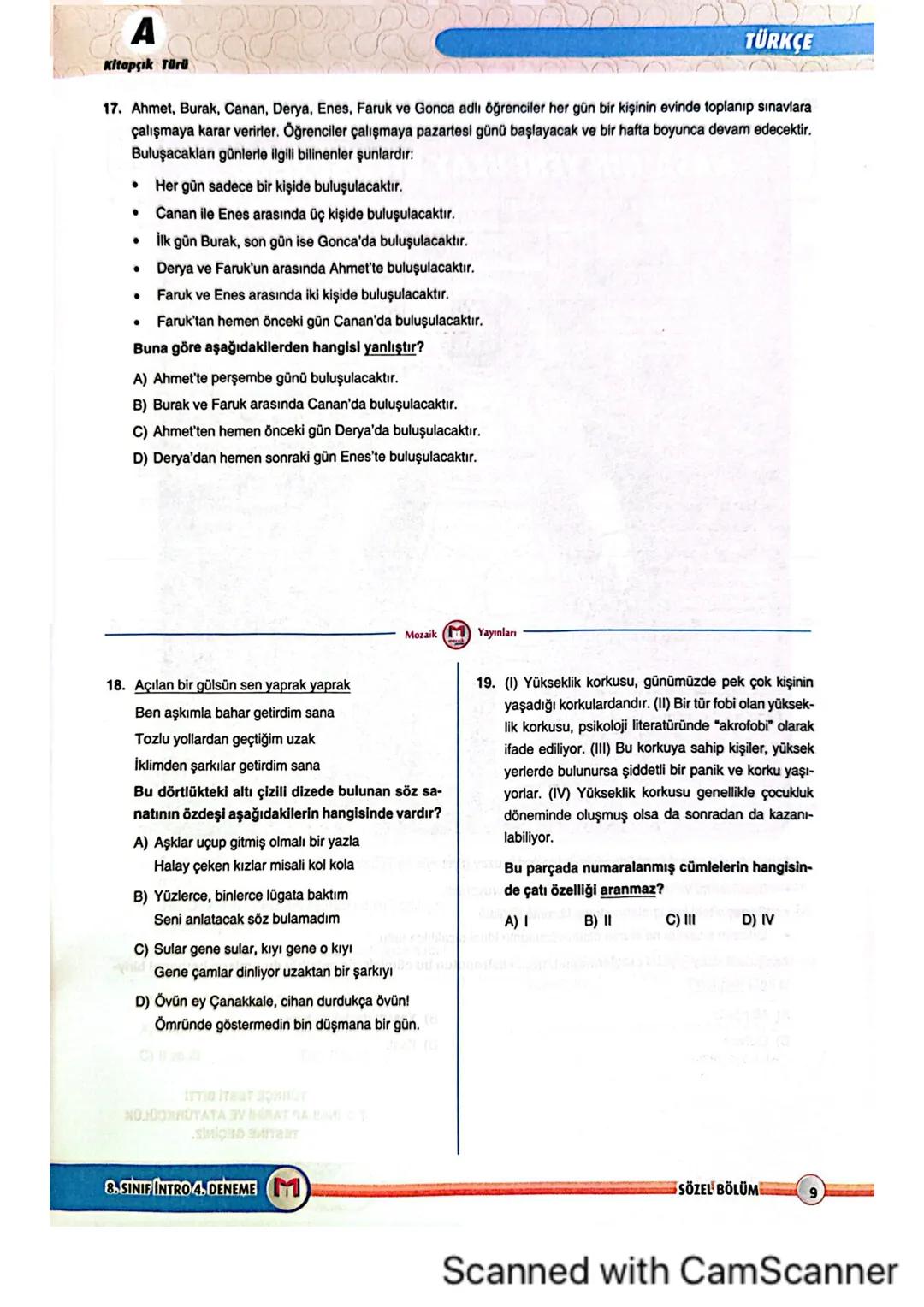 8LGS
■SINIF
8. SINIF
BÖLÜM
SÖZEL
A KİTAPÇIĞI
M
mozaik
yayınları
INTRO
DENEME
SÖZEL
BÖLÜM
KİTAPÇIKA
ADI SOYADI
SINIFI/ŞUBESİ
ÖĞRENCİ NO
ÖĞRE