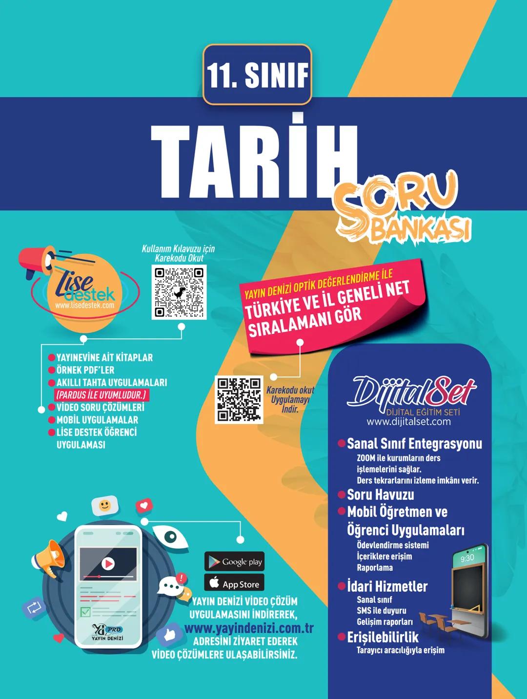 # 11. SINIF
# TARİH
# SORU
# BANKASI
Lise
destek
www.lisedestek.com
Kullanım Kılavuzu için
Karekodu Okut
YAYIN DENİZİ OPTİK DEĞERLENDİRME