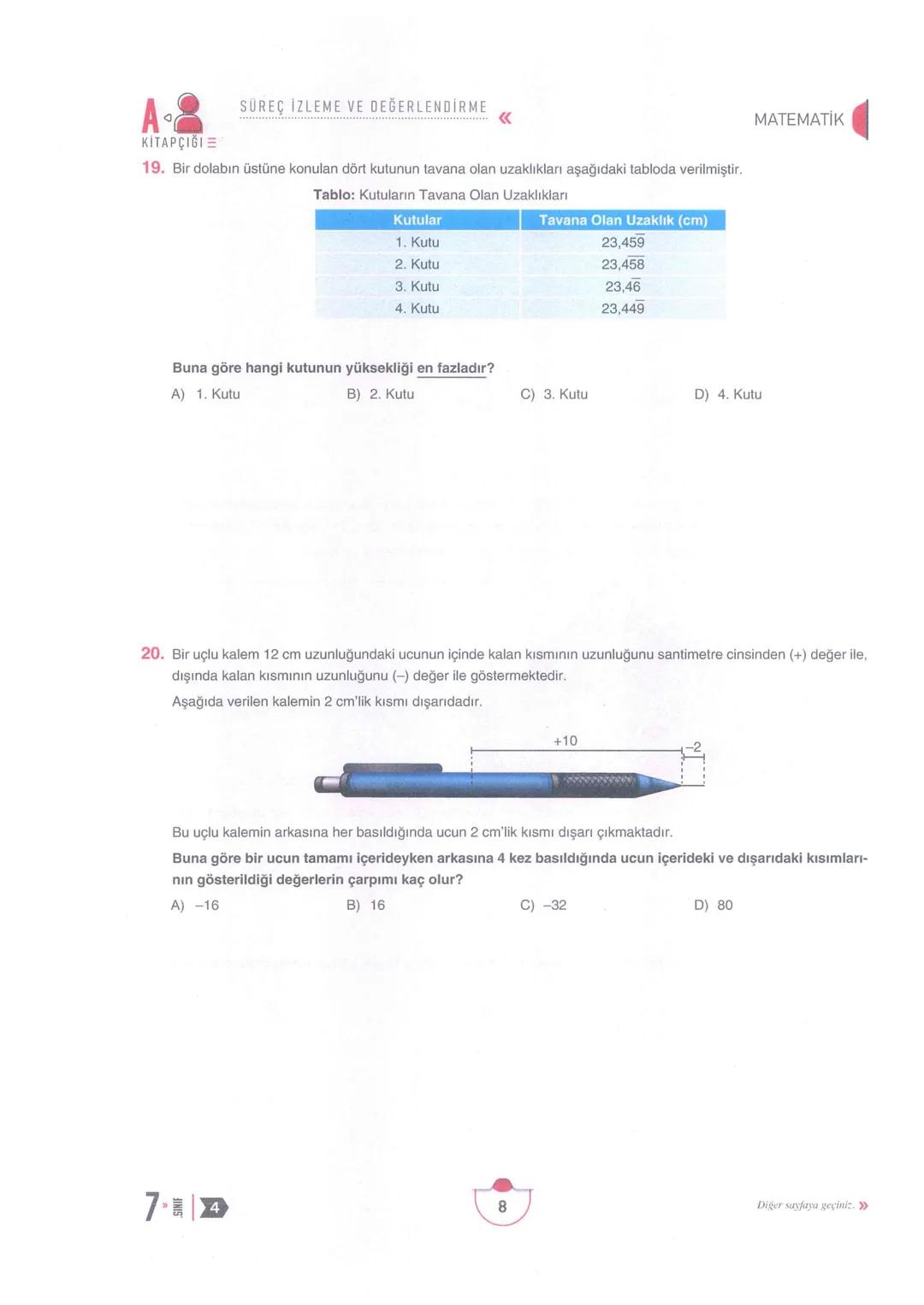 7.
SINIF
SÜREÇ
İZLEME VE
DEĞERLENDİRME
4
Adı Soyadı:
Okulu:
Sınıfı Şubesi:
Numarası:
A
Kitapçığı
Sözel Bölüm
(1. Oturum)
DERSLER
SORU SAYISI