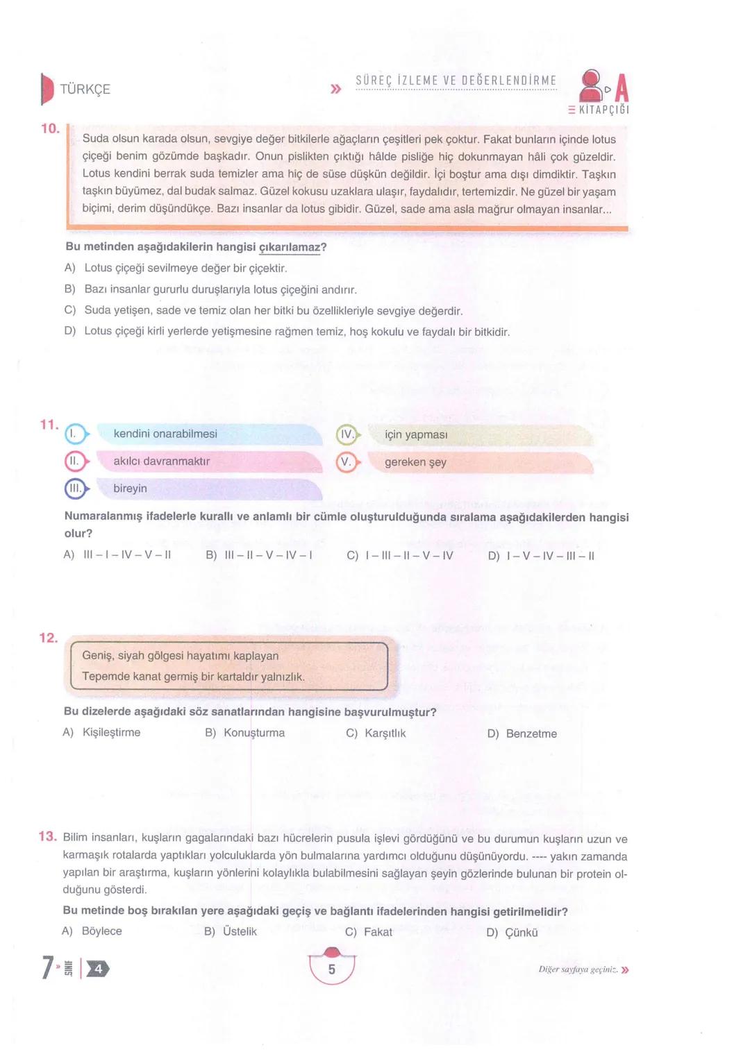 7.
SINIF
SÜREÇ
İZLEME VE
DEĞERLENDİRME
4
Adı Soyadı:
Okulu:
Sınıfı Şubesi:
Numarası:
A
Kitapçığı
Sözel Bölüm
(1. Oturum)
DERSLER
SORU SAYISI