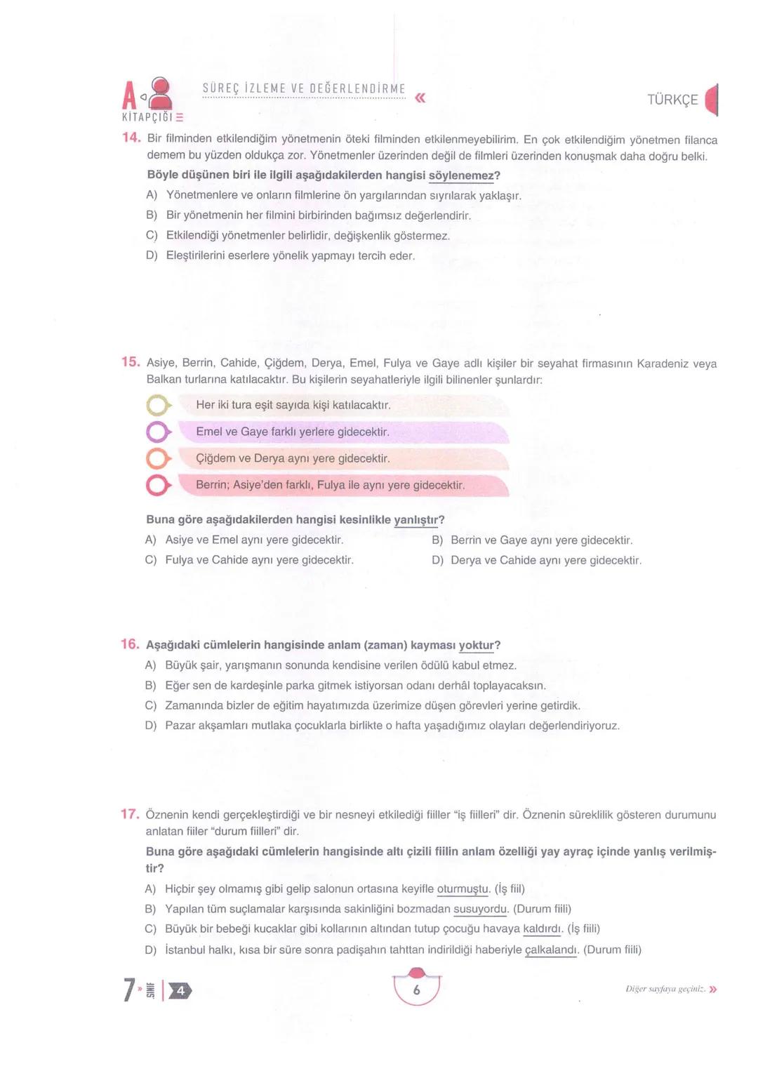 7.
SINIF
SÜREÇ
İZLEME VE
DEĞERLENDİRME
4
Adı Soyadı:
Okulu:
Sınıfı Şubesi:
Numarası:
A
Kitapçığı
Sözel Bölüm
(1. Oturum)
DERSLER
SORU SAYISI
