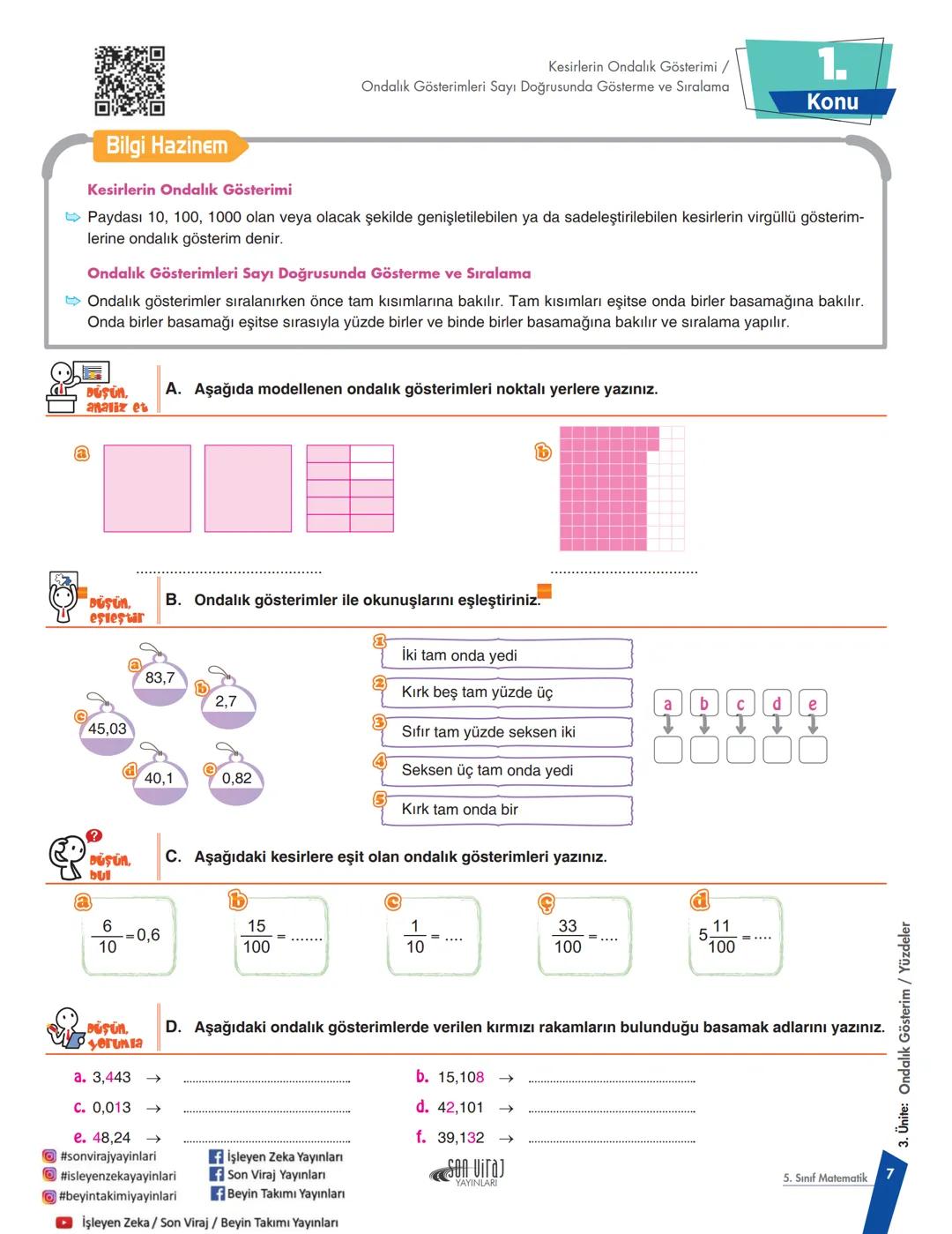 --- OCR Start ---
Öğretmenlerimizin ve
Öğrencilerimizin
Yanındayız
MATEMATİK
KONU
ANLATIMI
5
Sınıf
¡SLEYEN
ZEKA
#beyintakimiyayinlari
Beyin