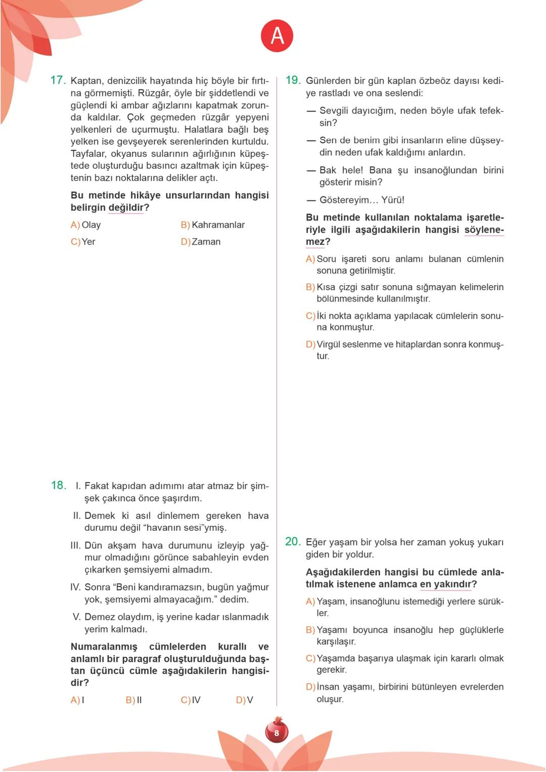 TÜRKİYE GENELİ
2.
250109
7.
Sınıf
SÜREÇ DEĞERLENDİRME
UYGULAMASI
A
KİTAPÇIĞI
Adı Soyadı: ............................................