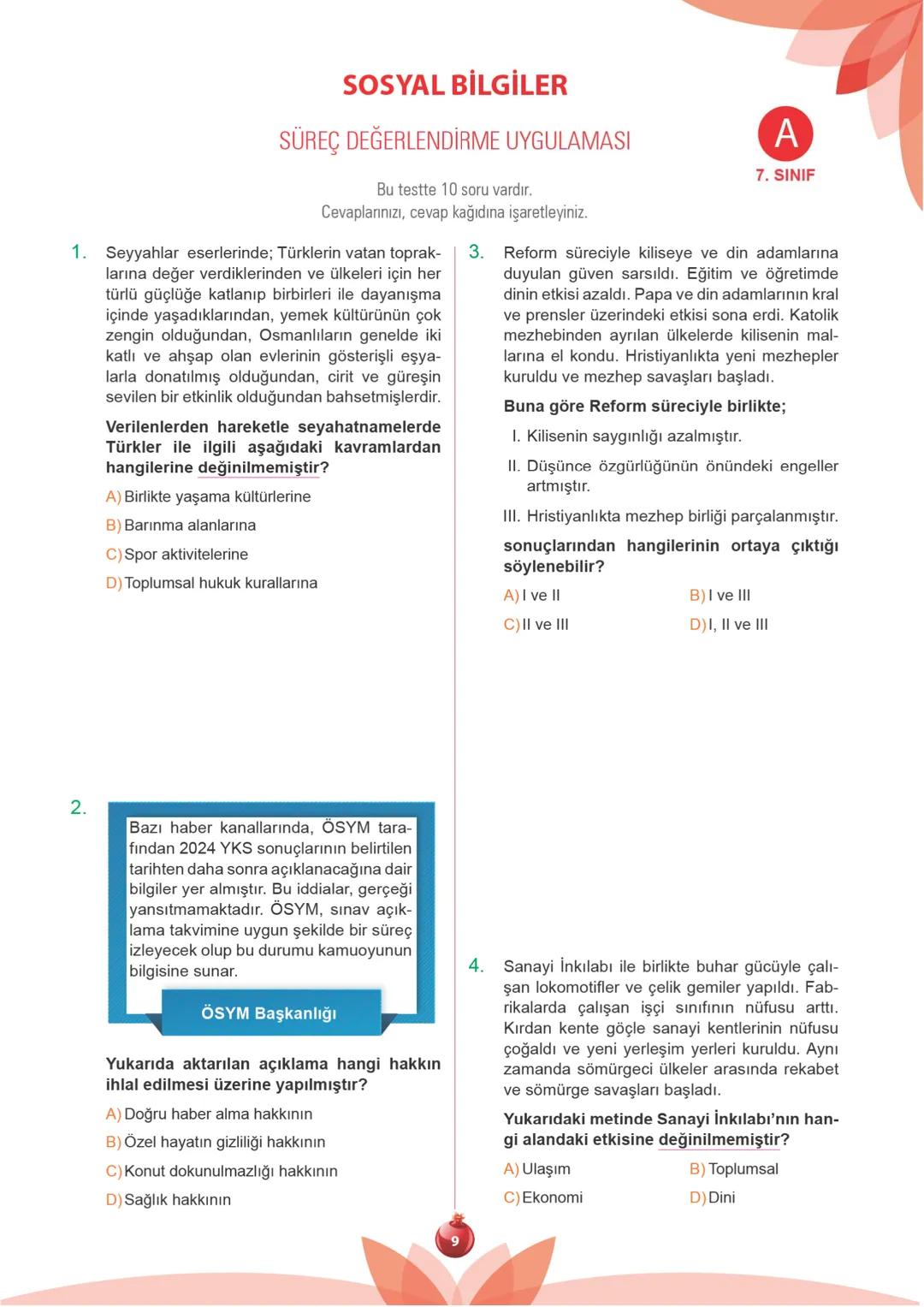 TÜRKİYE GENELİ
2.
250109
7.
Sınıf
SÜREÇ DEĞERLENDİRME
UYGULAMASI
A
KİTAPÇIĞI
Adı Soyadı: ............................................