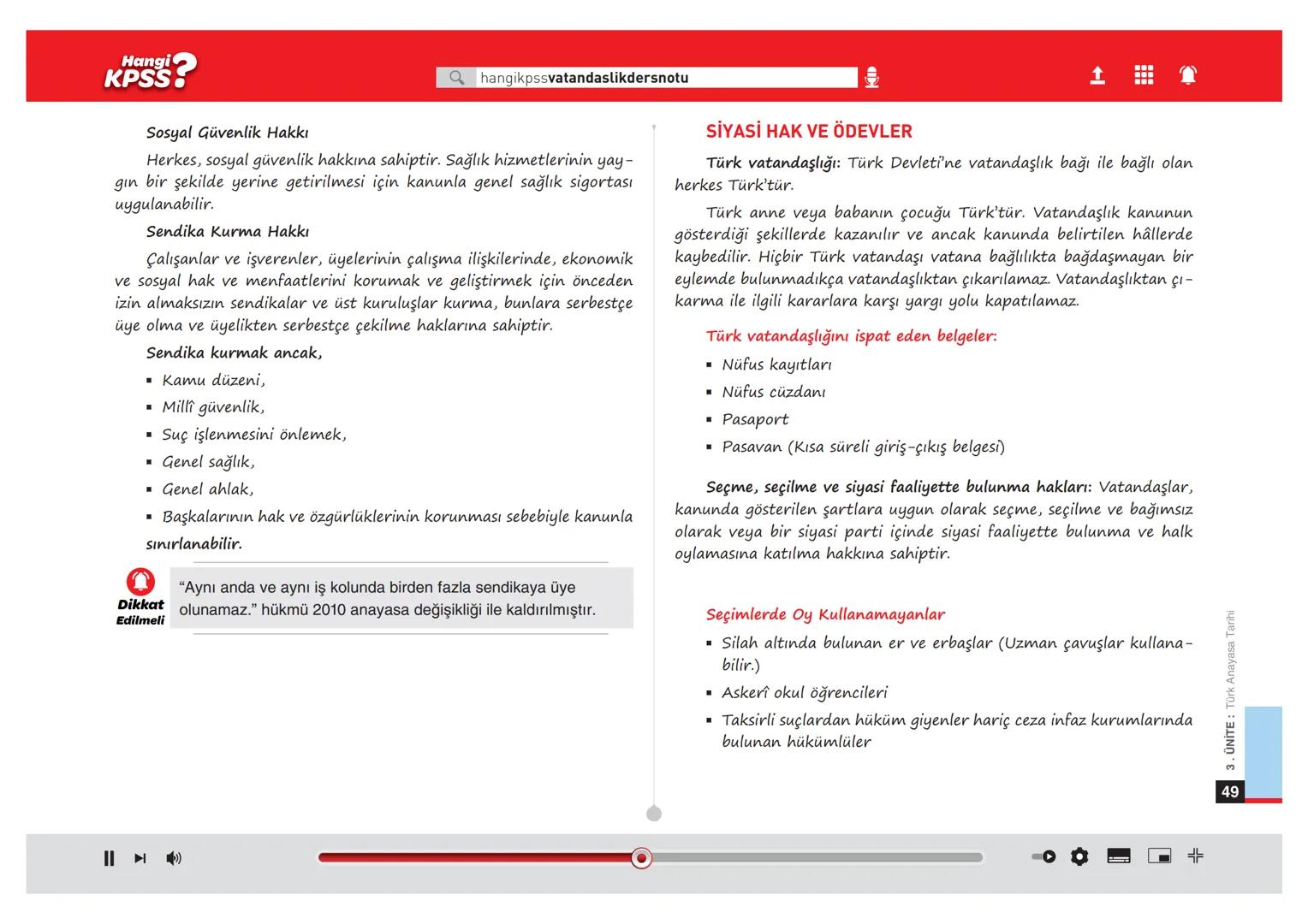 # Ünite
3
Türk Anayasa Tarihi
Hangi
KPSS? # Hangi
# Kavramlar Bilinmeli?
Çerçeve anayasa: Kısa
Çoğulcu demokrasi: Farklı siyasi görüşler