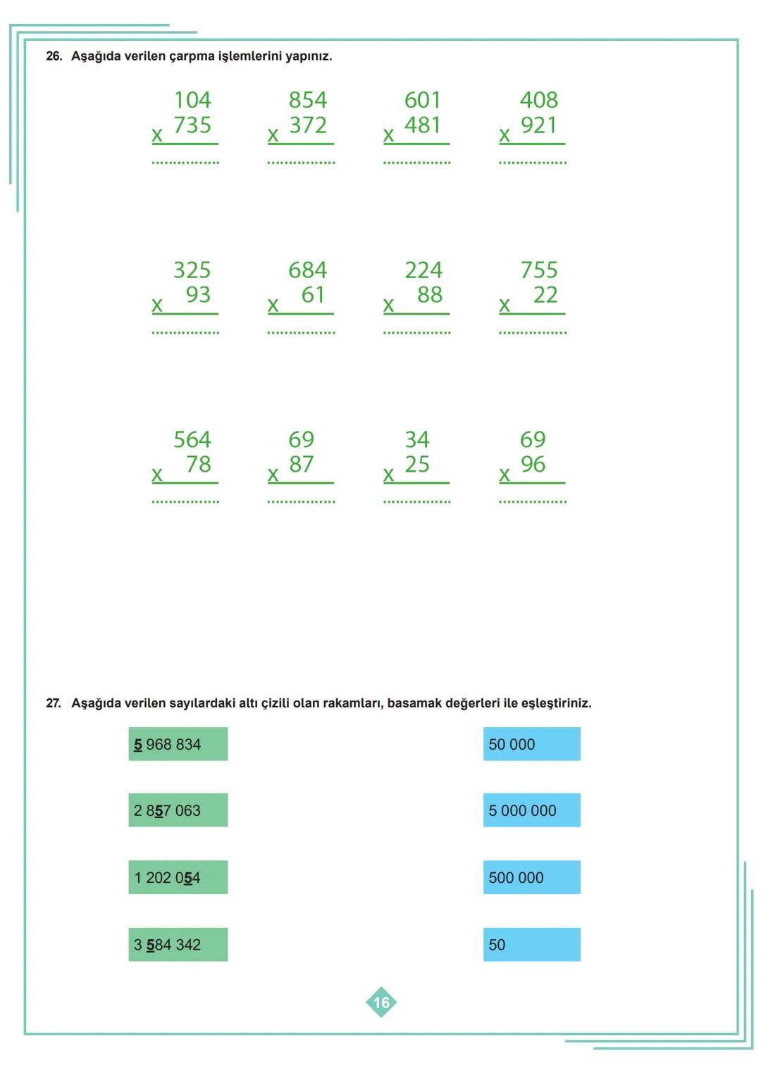 5.SINIF 1. ÜNİTE
ÇALIŞMA FASİKÜLÜ
MATEMATİK
Bu kitapçık AMASYA Ölçme Değerlendirme Merkezi
tarafından hazırlanmıştır. 1. Aşağıda verilen ifa