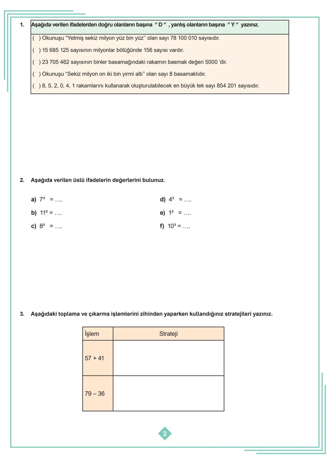 5.SINIF 1. ÜNİTE
ÇALIŞMA FASİKÜLÜ
MATEMATİK
Bu kitapçık AMASYA Ölçme Değerlendirme Merkezi
tarafından hazırlanmıştır. 1. Aşağıda verilen ifa
