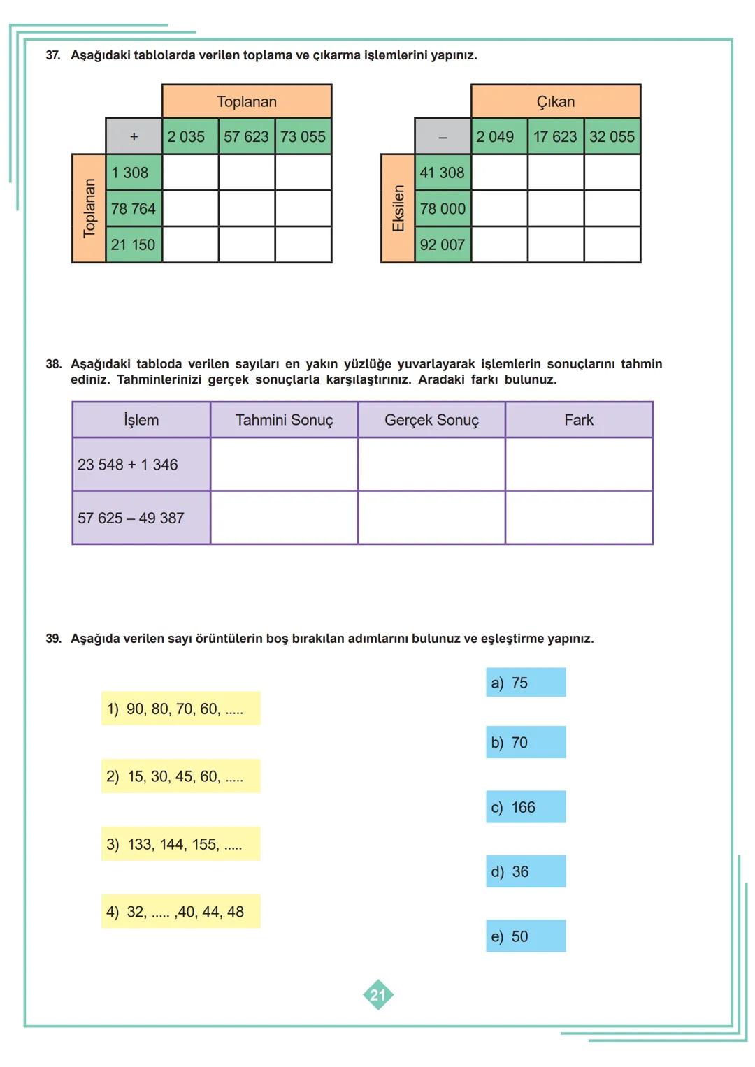 5.SINIF 1. ÜNİTE
ÇALIŞMA FASİKÜLÜ
MATEMATİK
Bu kitapçık AMASYA Ölçme Değerlendirme Merkezi
tarafından hazırlanmıştır. 1. Aşağıda verilen ifa