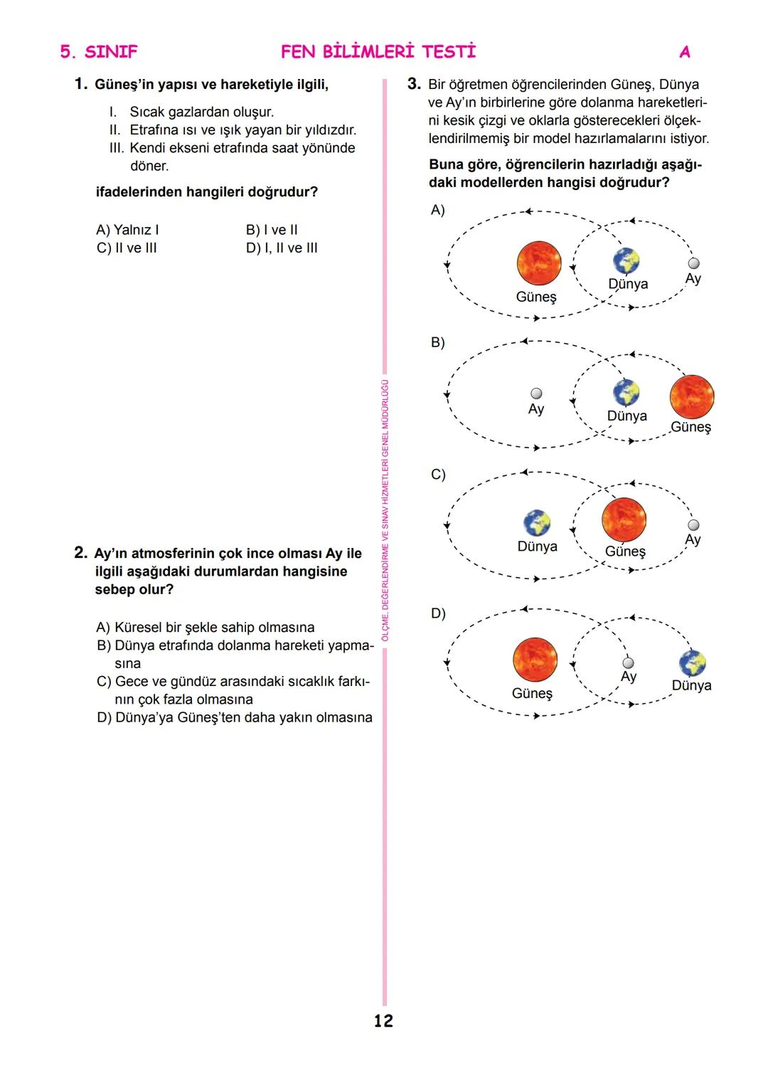 *
THETI MILLI
T.C.
*
MİLLÎ EĞİTİM BAKANLIĞI
ÖLÇME, DEĞERLENDİRME VE SINAV
HİZMETLERİ GENEL MÜDÜRLÜĞÜ
İLKÖĞRETİM VE ORTAÖĞRETİM
KURUMLARI BU