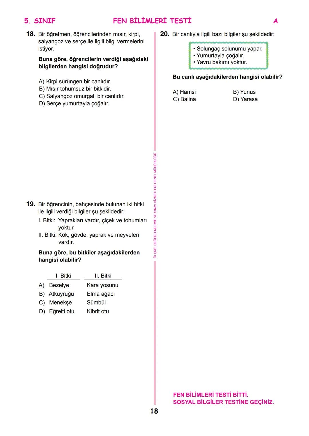 *
THETI MILLI
T.C.
*
MİLLÎ EĞİTİM BAKANLIĞI
ÖLÇME, DEĞERLENDİRME VE SINAV
HİZMETLERİ GENEL MÜDÜRLÜĞÜ
İLKÖĞRETİM VE ORTAÖĞRETİM
KURUMLARI BU