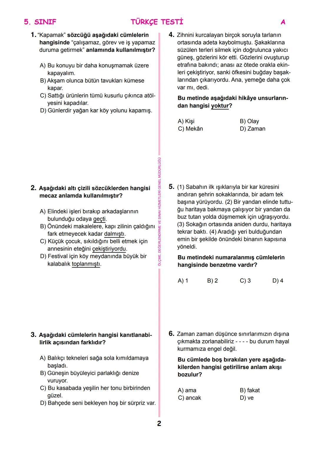 *
THETI MILLI
T.C.
*
MİLLÎ EĞİTİM BAKANLIĞI
ÖLÇME, DEĞERLENDİRME VE SINAV
HİZMETLERİ GENEL MÜDÜRLÜĞÜ
İLKÖĞRETİM VE ORTAÖĞRETİM
KURUMLARI BU