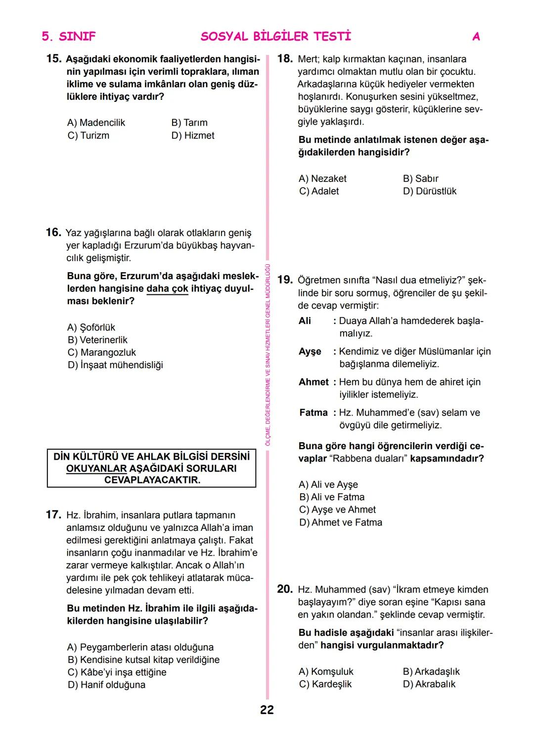 *
THETI MILLI
T.C.
*
MİLLÎ EĞİTİM BAKANLIĞI
ÖLÇME, DEĞERLENDİRME VE SINAV
HİZMETLERİ GENEL MÜDÜRLÜĞÜ
İLKÖĞRETİM VE ORTAÖĞRETİM
KURUMLARI BU