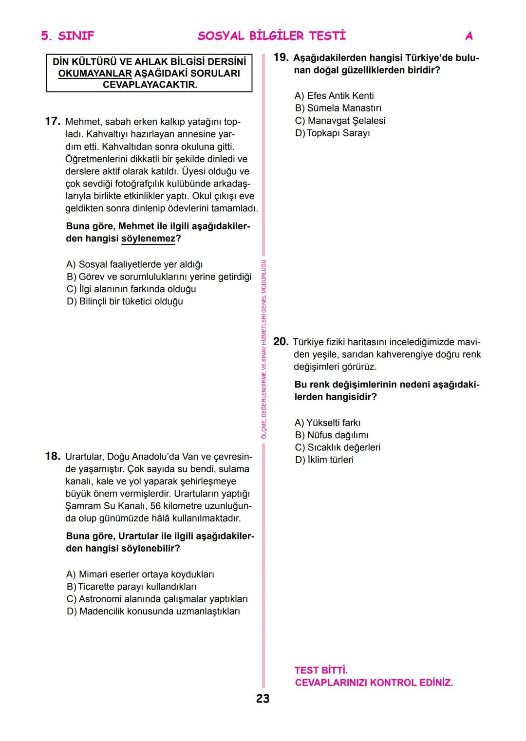 *
THETI MILLI
T.C.
*
MİLLÎ EĞİTİM BAKANLIĞI
ÖLÇME, DEĞERLENDİRME VE SINAV
HİZMETLERİ GENEL MÜDÜRLÜĞÜ
İLKÖĞRETİM VE ORTAÖĞRETİM
KURUMLARI BU