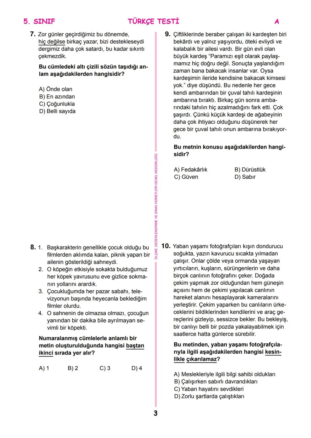 *
THETI MILLI
T.C.
*
MİLLÎ EĞİTİM BAKANLIĞI
ÖLÇME, DEĞERLENDİRME VE SINAV
HİZMETLERİ GENEL MÜDÜRLÜĞÜ
İLKÖĞRETİM VE ORTAÖĞRETİM
KURUMLARI BU