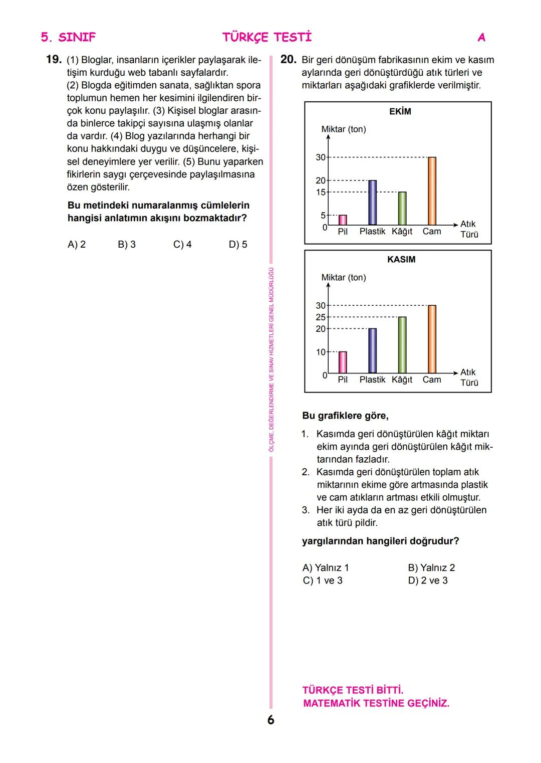 *
THETI MILLI
T.C.
*
MİLLÎ EĞİTİM BAKANLIĞI
ÖLÇME, DEĞERLENDİRME VE SINAV
HİZMETLERİ GENEL MÜDÜRLÜĞÜ
İLKÖĞRETİM VE ORTAÖĞRETİM
KURUMLARI BU