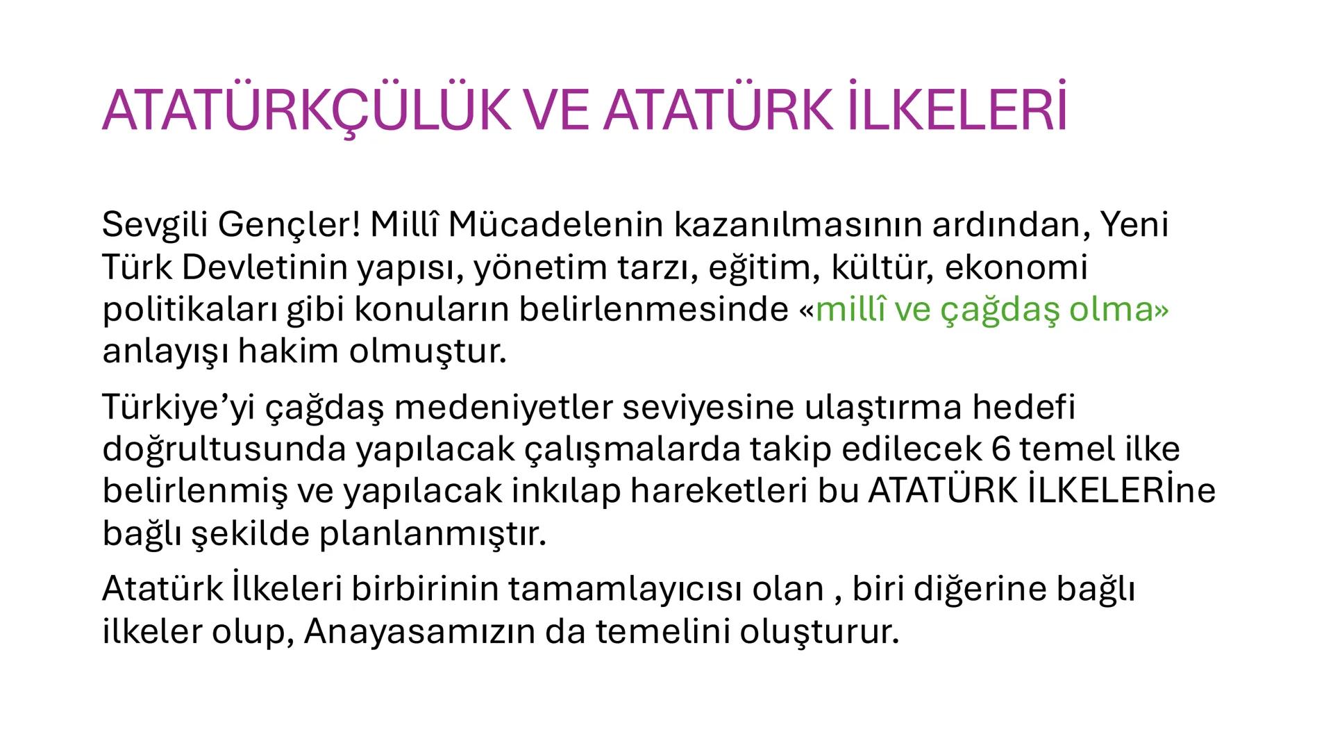 # ATATÜRK İLKE VE
# İNKILAPLARI
İlkeler
- Siyasi alanda yapılan inkılaplar
- Hukuk alanında yapılan inkılaplar
- Eğitim ve kültür alanında