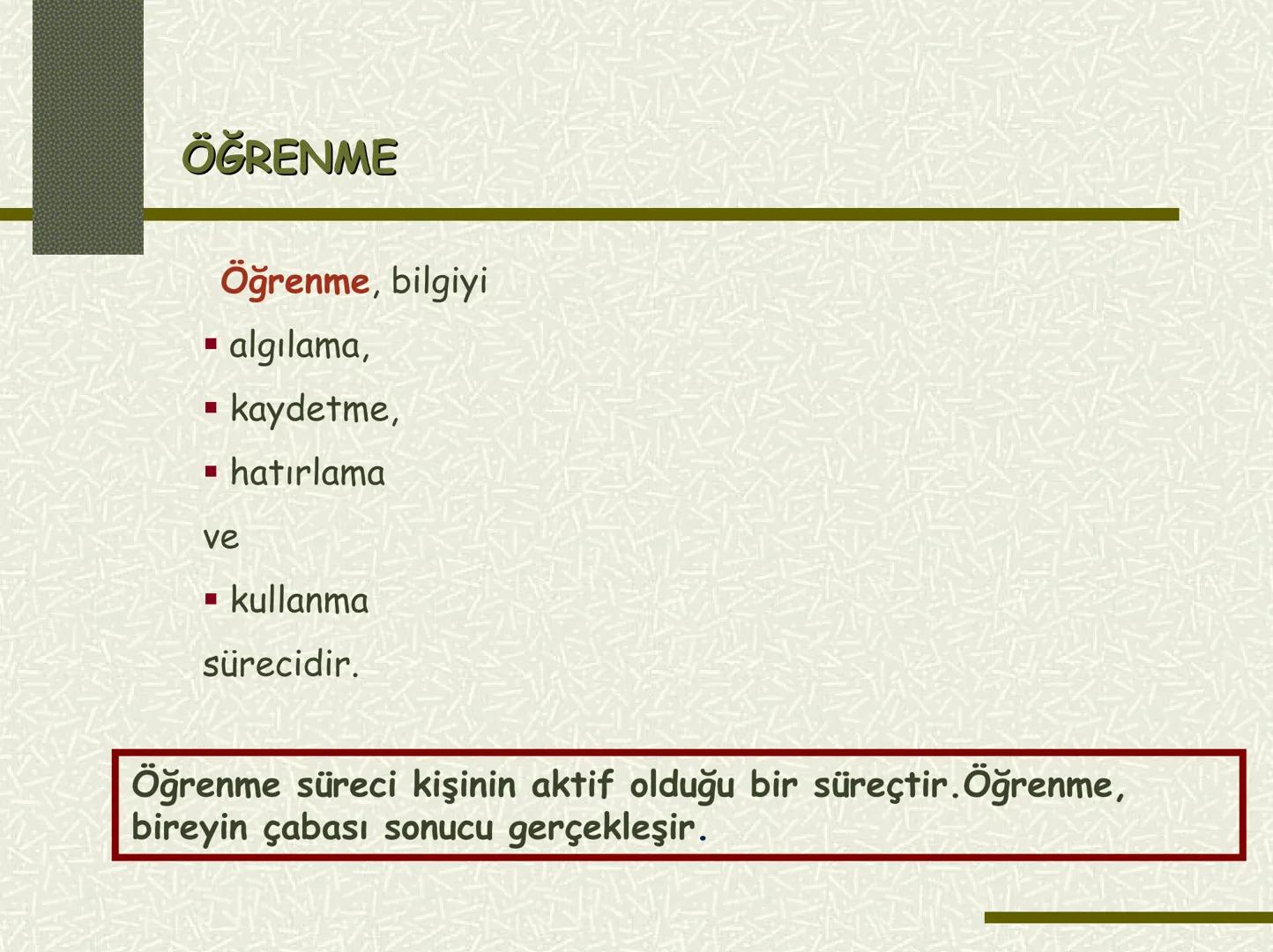 # ETKİLİ ÖĞRENME YÖNTEMLERİ
Başkent Üniversitesi
Piskolojik Danışma ve Rehberlik
Merkezi --- OCR Start ---
GİRİŞ
"Olabileceğimiz şeyi olma