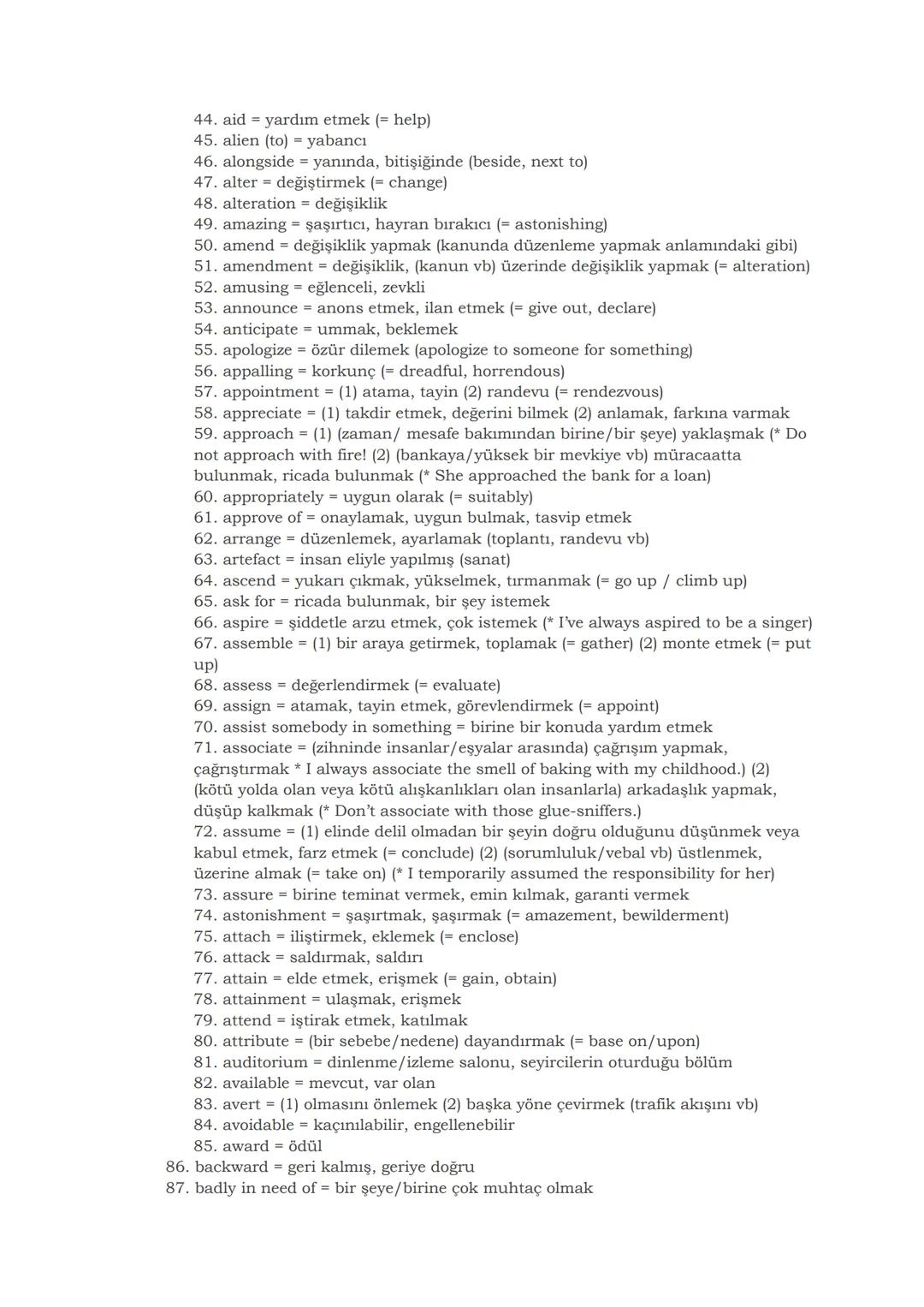 # YDS'DE EN ÇOK ÇIKAN SÖZCÜKLER
1. abandon = (1) (birini) terk etmek (= leave) (2) bir şeyden vazgeçmek (= give up)
2. abbreviate = (1) kıs