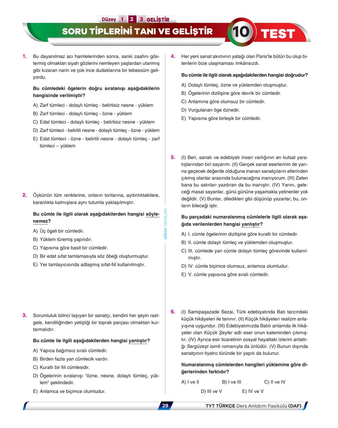 # Türkçe
Ders Anlatım Fasikülü
Cümlenin Ögeleri - Cümle Türleri
DAF
7
VİDEO
ÇÖZÜMLÜ
8
Fasikül
Kitapçık
0
Sadık Tecelli Şen - Murat C