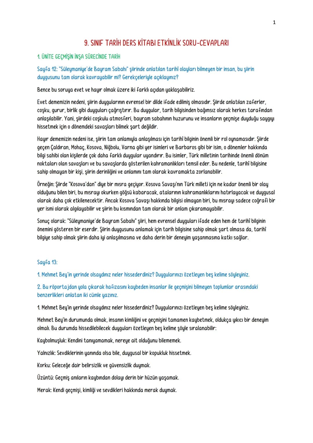 9. SINIF TARİH DERS KİTABI ETKİNLİK SORU-CEVAPLARI
1. ÜNİTE GEÇMİŞİN İNŞA SÜRECİNDE TARİH
Sayfa 12: "Süleymaniye'de Bayram Sabahı" şiirinde
