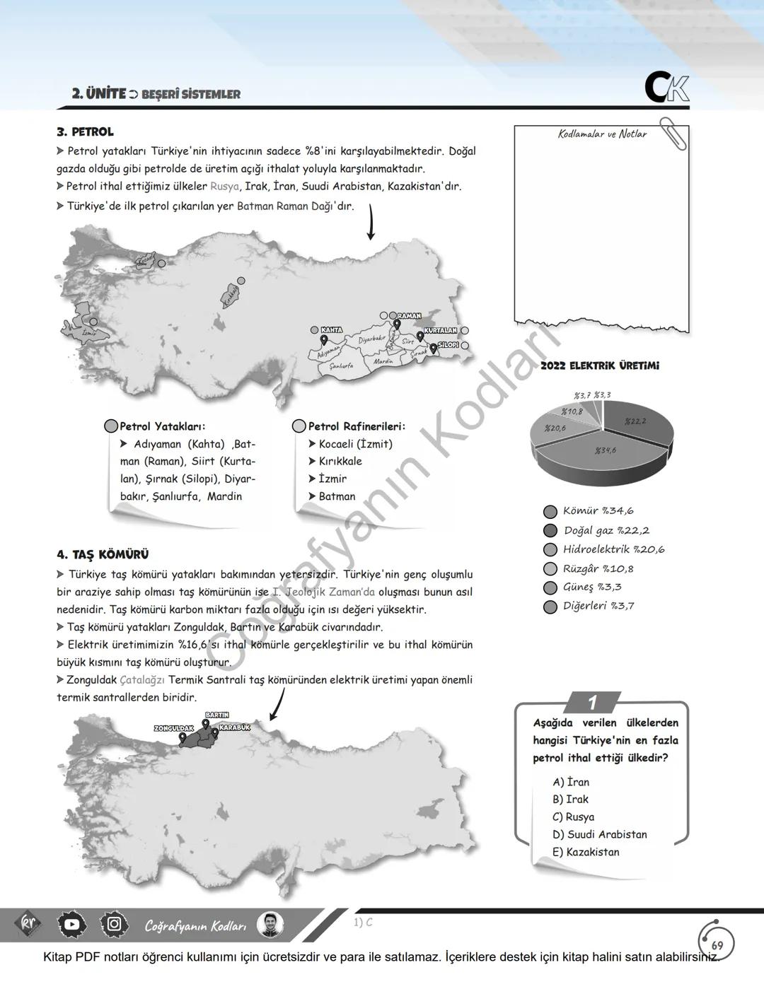 2. ÜNİTE BEŞERİ SİSTEMLER
TÜRKİYE'DE MADENLER
Maden: Yer kabuğunun bazı bölgelerinde çeşitli iç ve dış doğal etkenlerle oluşan, eko-
omik yö
