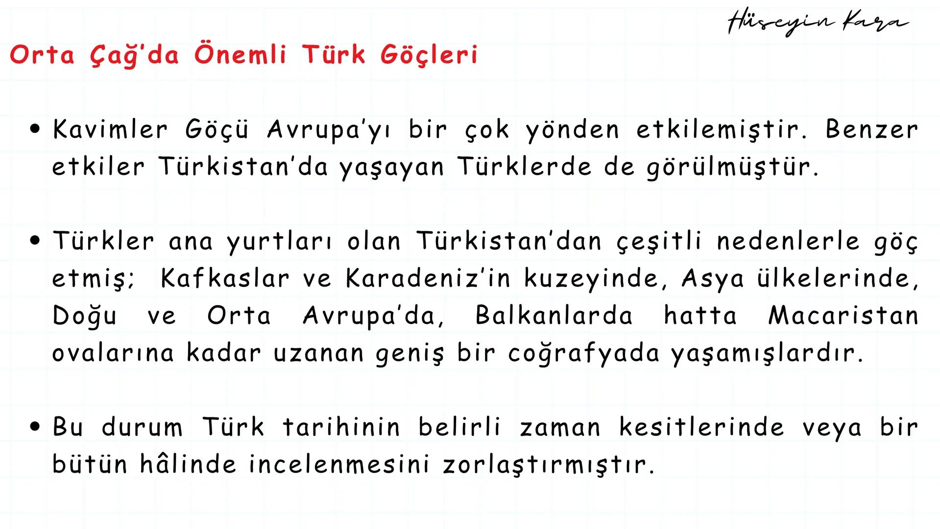 Hüseyin Kara - 2025
2025 MARİF MODELİ – 9. SINIF 3. ÜNİTE 1. BÖLÜM
TAR.9.3.1. Orta Çağ'da yaşanan kitlesel göçlerin Avrupa ve
Asya'da oluştu