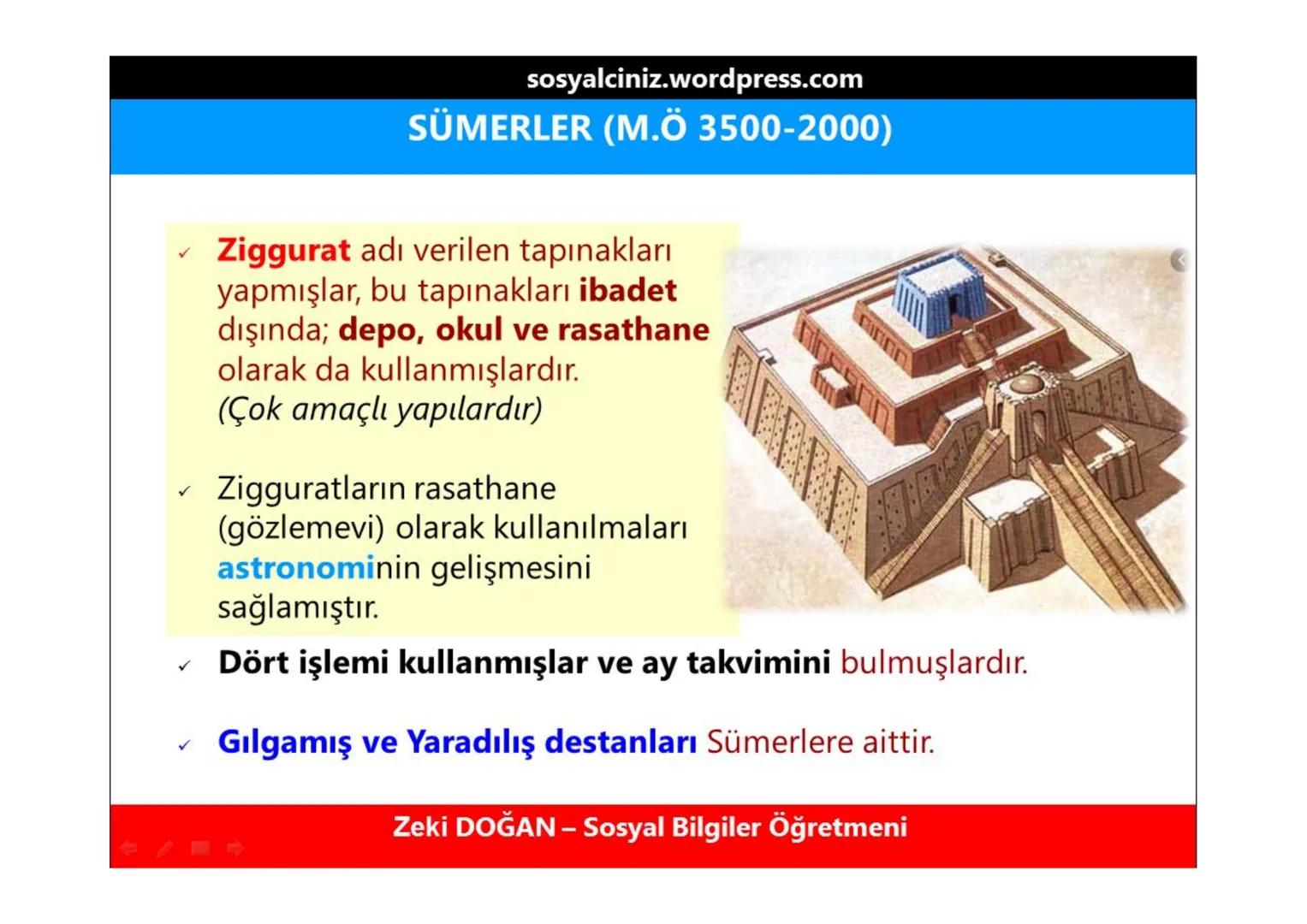 sosyalciniz.wordpress.com
SOSYAL BİLGİLER 5
ΜΕΖΟΡΟΤΑMYA
UYGARLIKLARI
Konu + Soru + Ders Notu
Zeki DOĞAN - Sosyal Bilgiler Öğretmeni
ZEKİ DOĞ