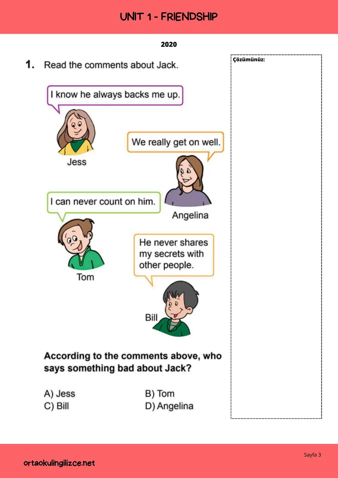 LGS
ENGLISH
ÇIKMIŞ SORULAR DERLEMESİ -1
FRIENDSHIP (2018-2024)
ORTAOKULİNGİLİZCE.NET # UNIT 1-FRIENDSHIP
2018
3. Mark : I am going to see