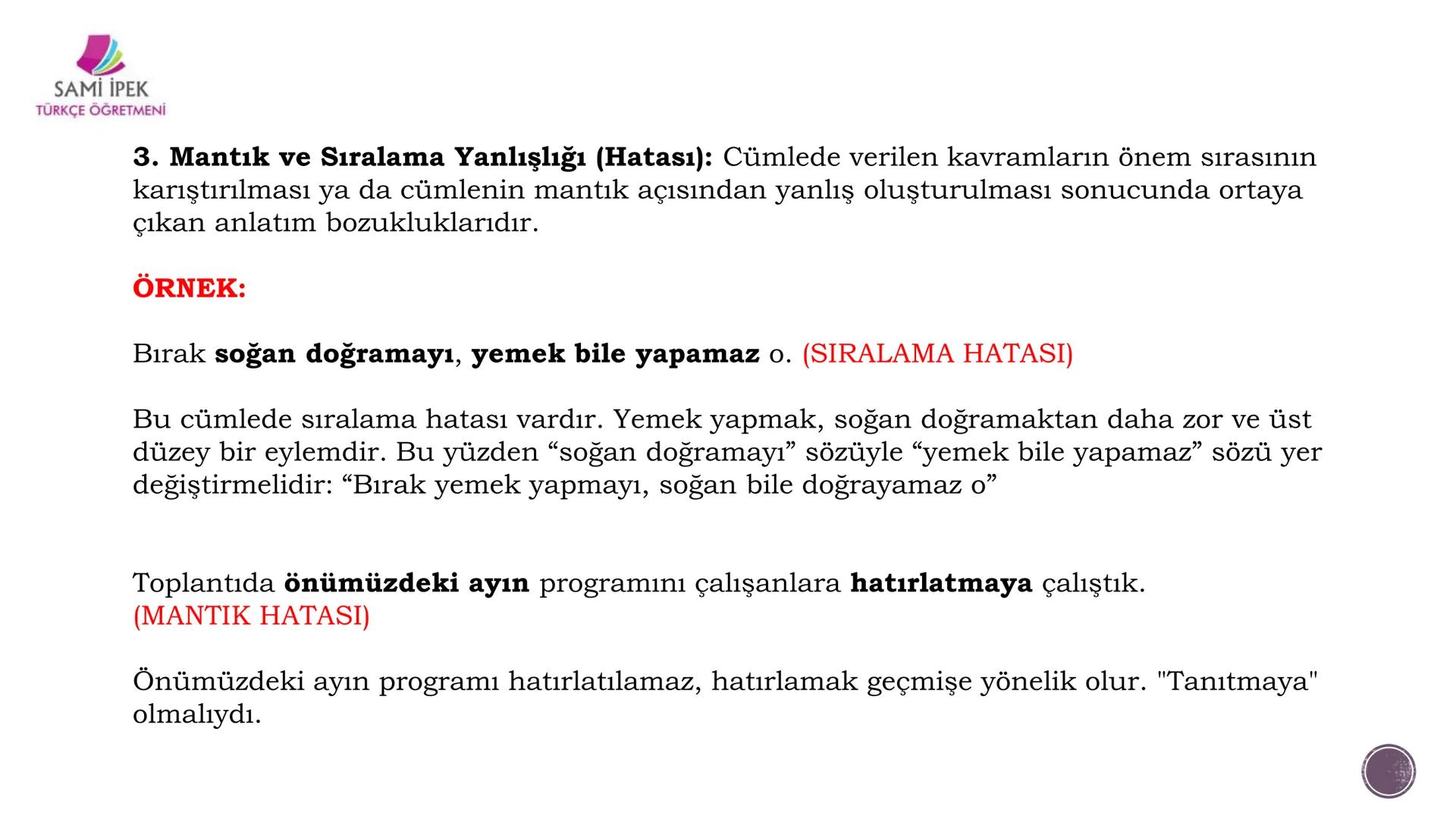 # ANLATIM BOZUKLUĞU
(8. SINIF)
Sami İPEK
TÜRKÇE ÖĞRETMENİ
SAMİ İPEK
TÜRKÇE ÖĞRETMENİ --- OCR Start ---
SAMİ İPEK
TÜRKÇE ÖĞRETMENİ
Sözcükl