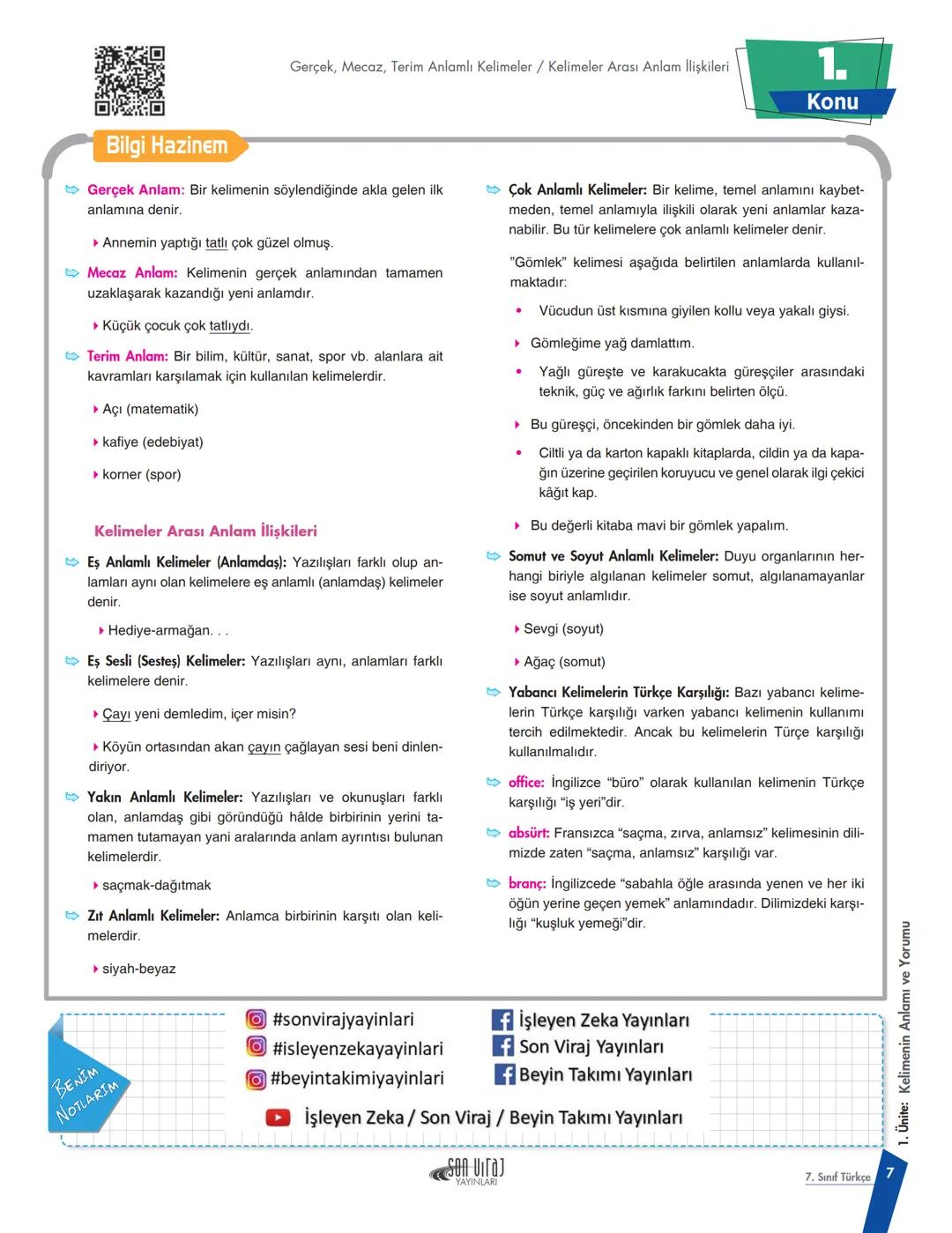 --- OCR Start ---
Öğretmenlerimizin ve
Öğrencilerimizin
Yanındayız
TÜRKÇE
KONU
ANLATIMI
7
Sınıf
¡SLEYEN
ZEKA
#beyintakimiyayinlari
Beyin Tak