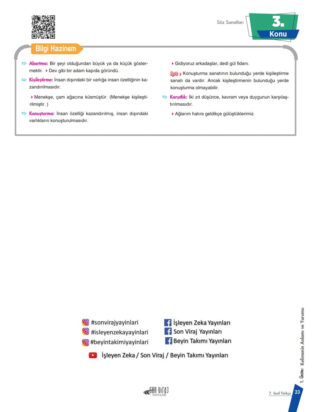 --- OCR Start ---
Öğretmenlerimizin ve
Öğrencilerimizin
Yanındayız
TÜRKÇE
KONU
ANLATIMI
7
Sınıf
¡SLEYEN
ZEKA
#beyintakimiyayinlari
Beyin Tak